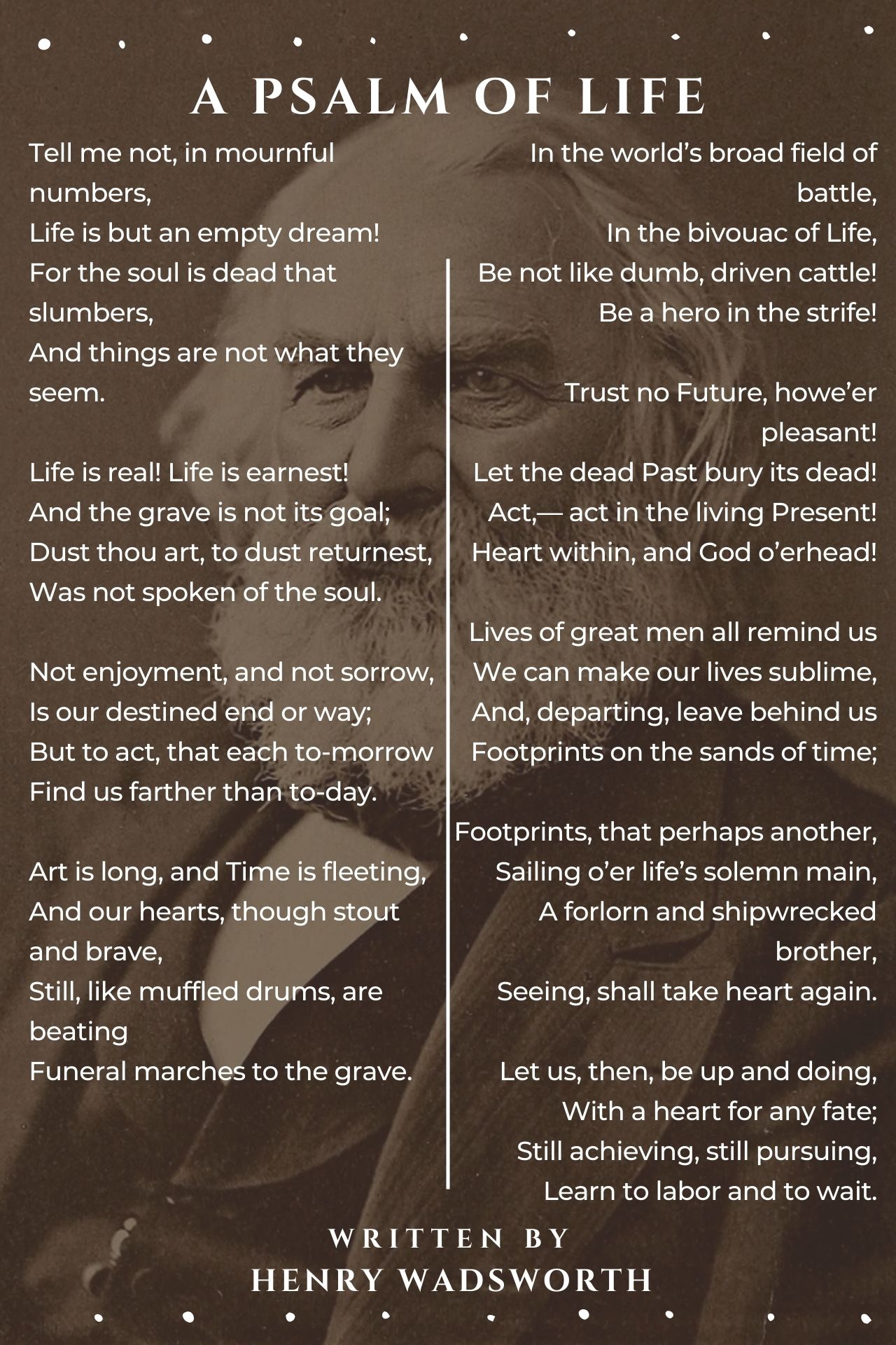 A Psalm Of Life - A Psalm Of Life Poem by Henry Wadsworth Longfellow