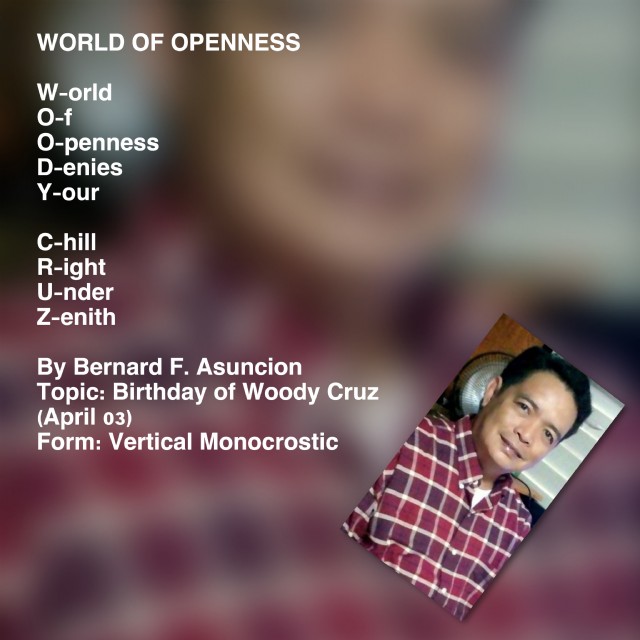 World Of Openness World Of Openness Poem by Bernard F. Asuncion