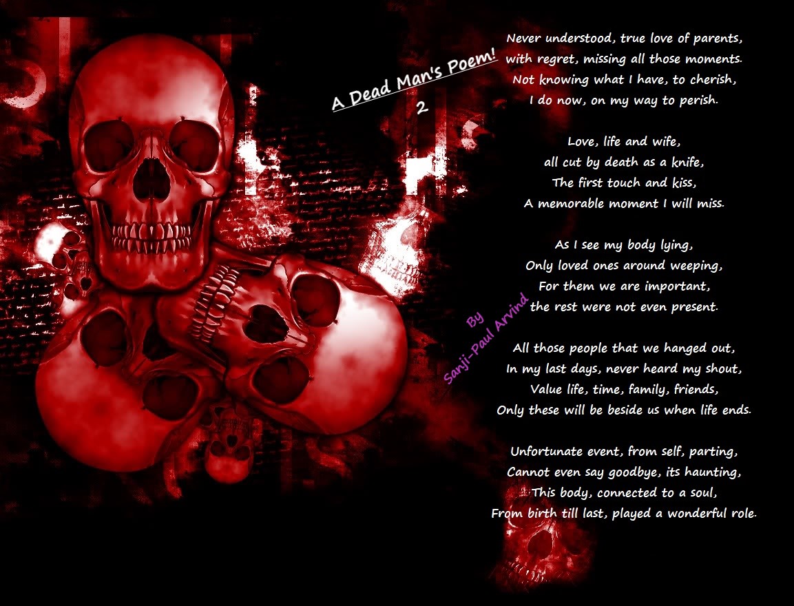 A Dead Man's Poem! - A Dead Man's Poem! Poem by Sanji-Paul Arvind