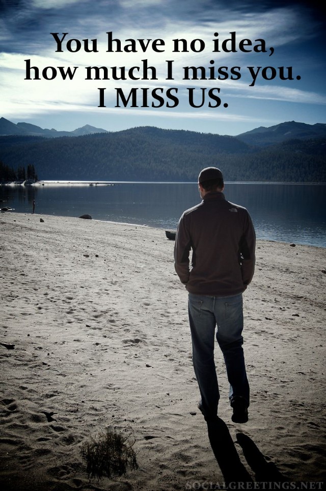 missing you badly