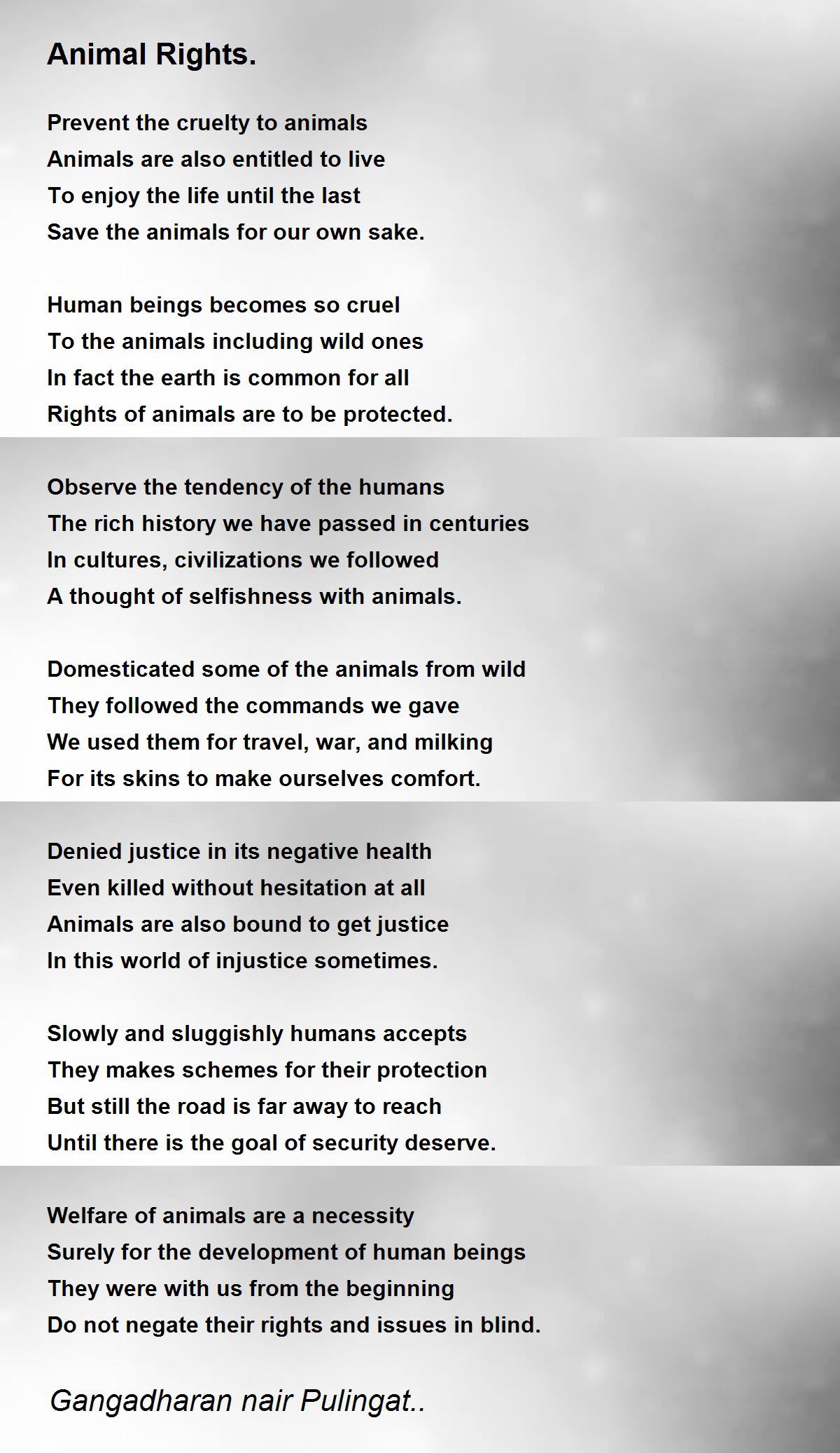 Animal Rights. - Animal Rights. Poem by Gangadharan nair Pulingat..