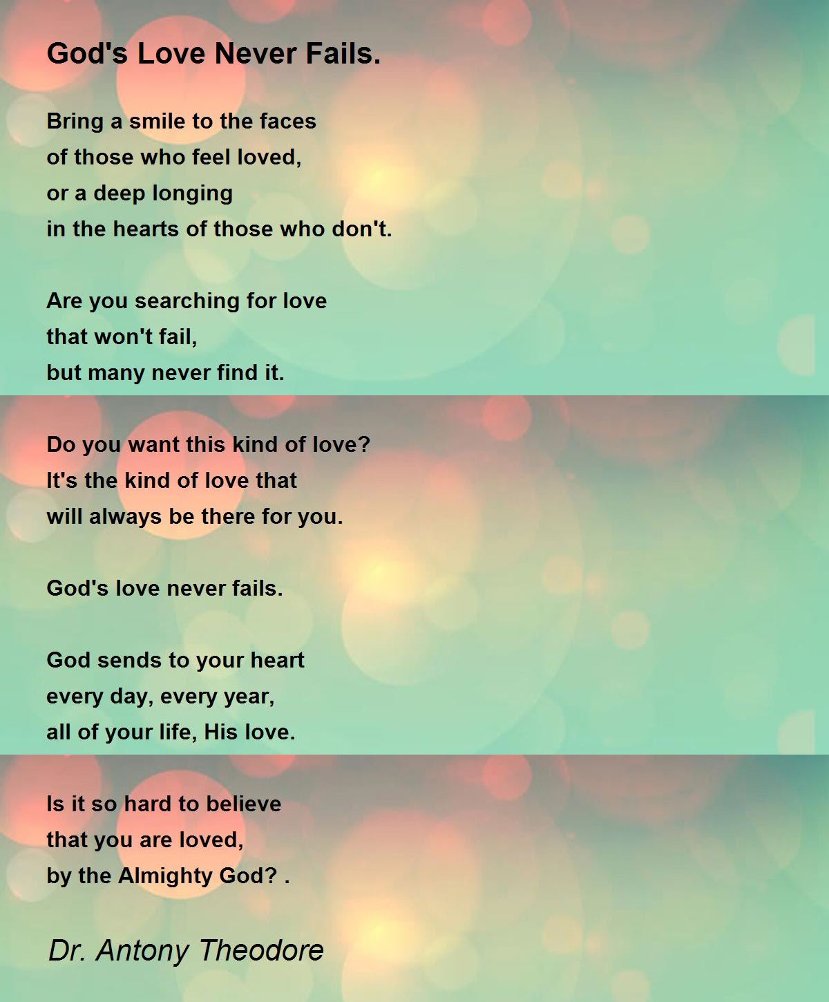 Love Never Fails - God Loves Us All and His Love I