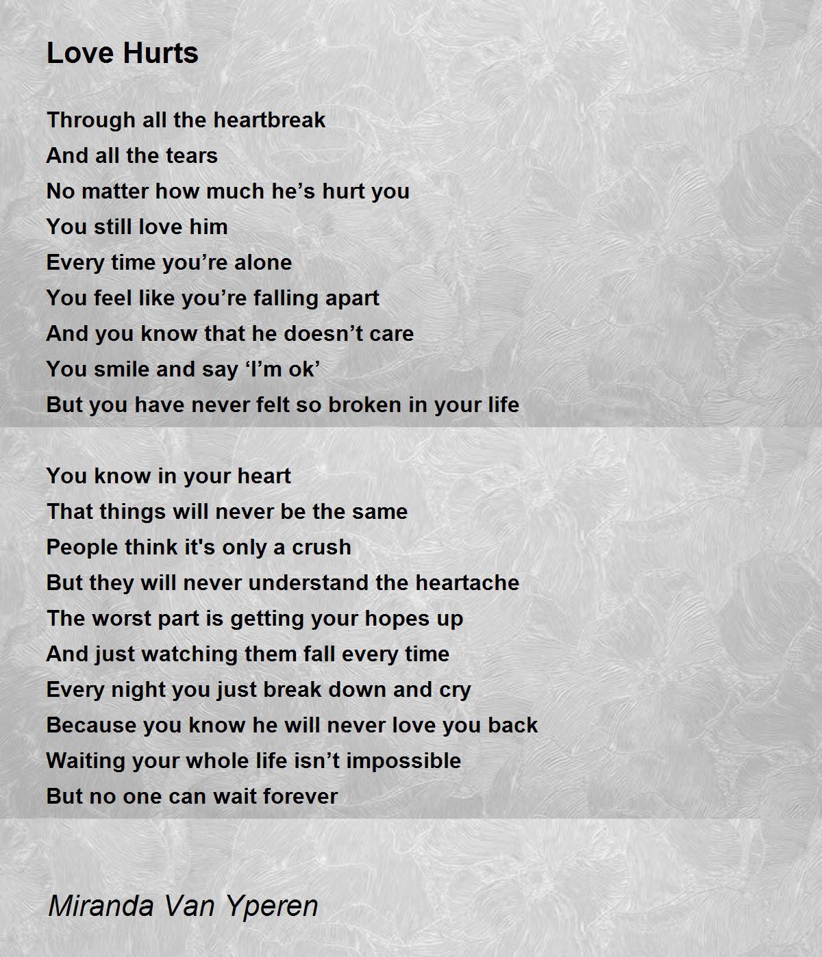 Love Hurts - Love Hurts Poem by Miranda Van Yperen