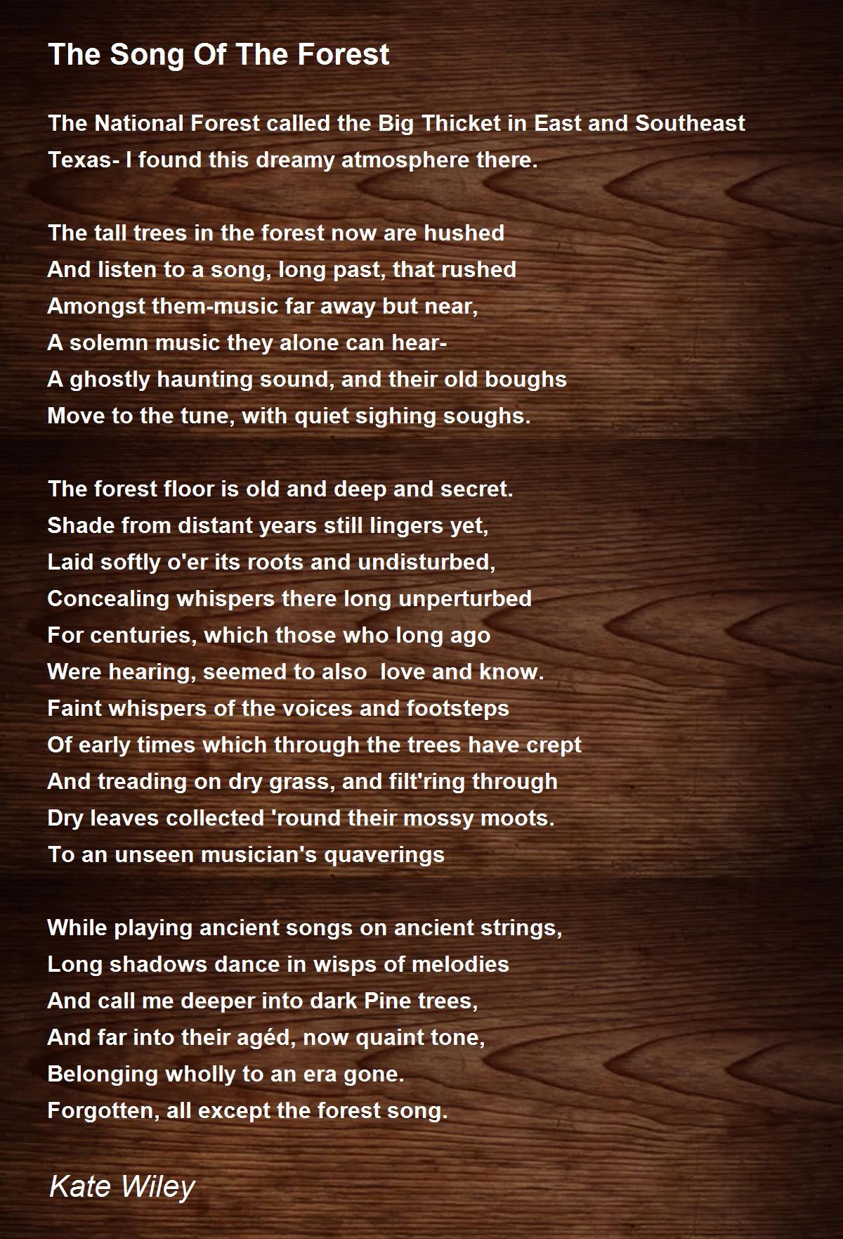 The Song Of The Forest - The Song Of The Forest Poem by Kate Wiley
