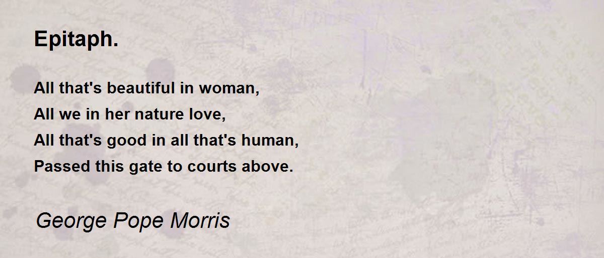 Epitaph Poem By George Pope Morris