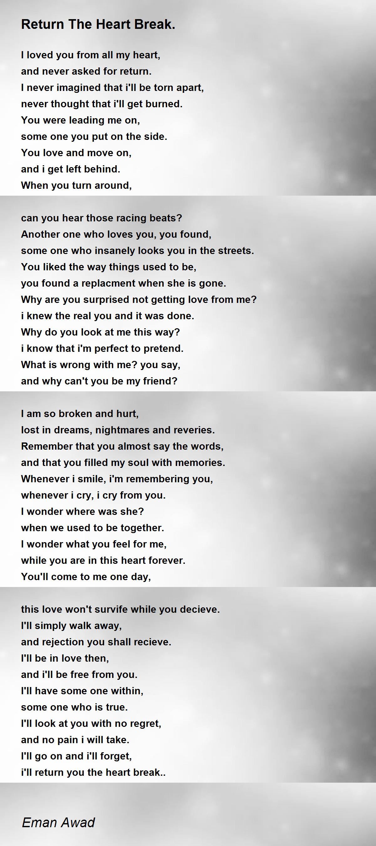 Return The Heart Break. - Return The Heart Poem by Eman Awad