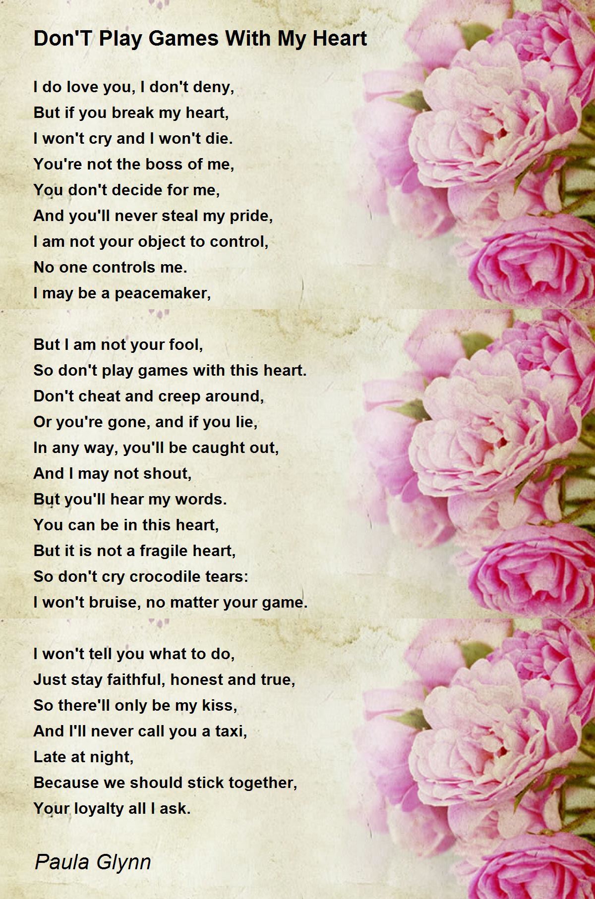Don'T Play Games With My Heart - Don'T Play Games With My Heart Poem by  Paula Glynn