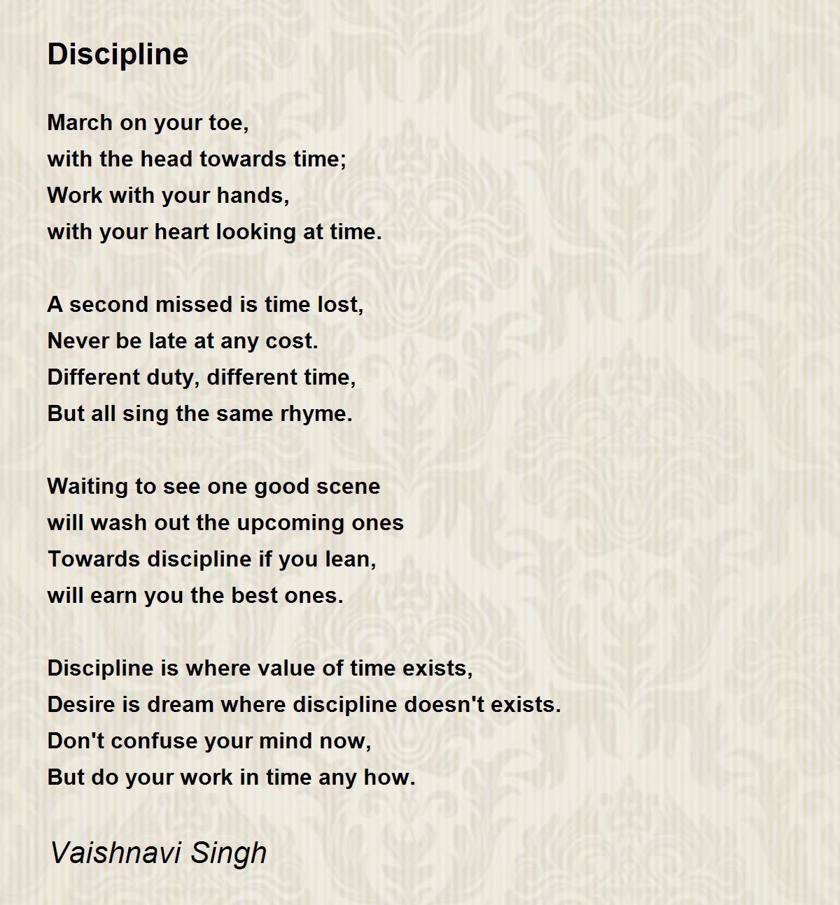 Discipline - Discipline Poem by Vaishnavi Singh