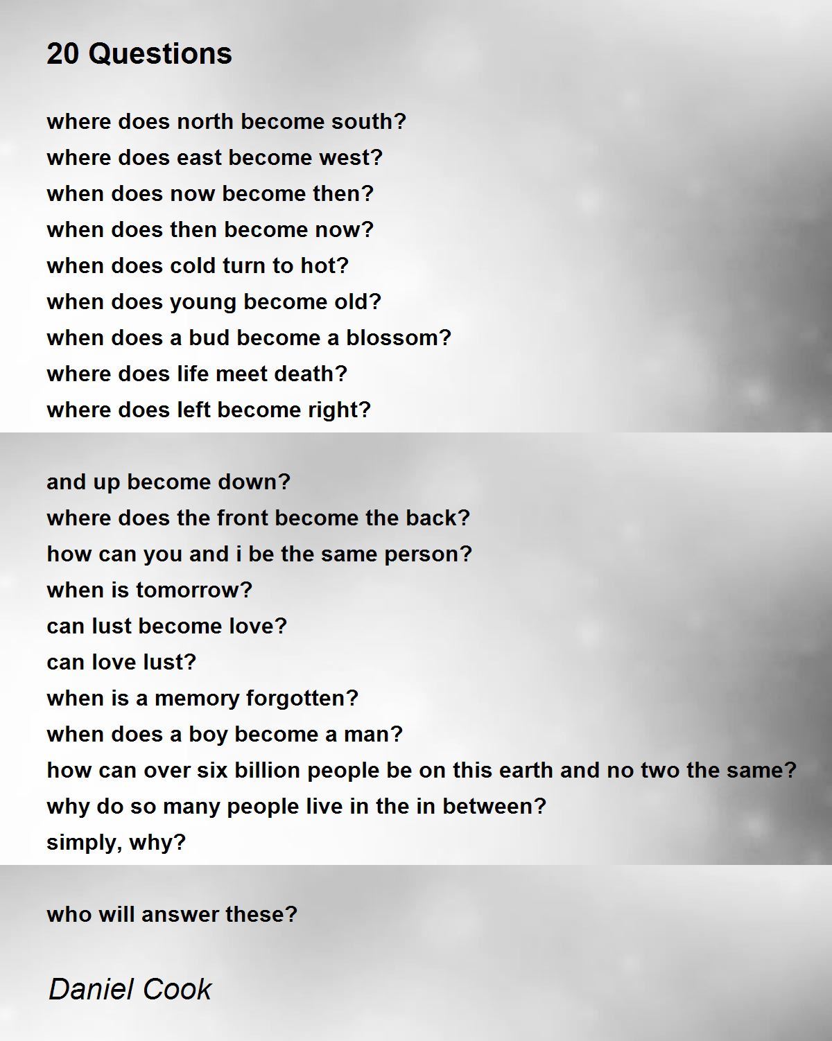 20 Questions - 20 Questions Poem by Daniel Cook