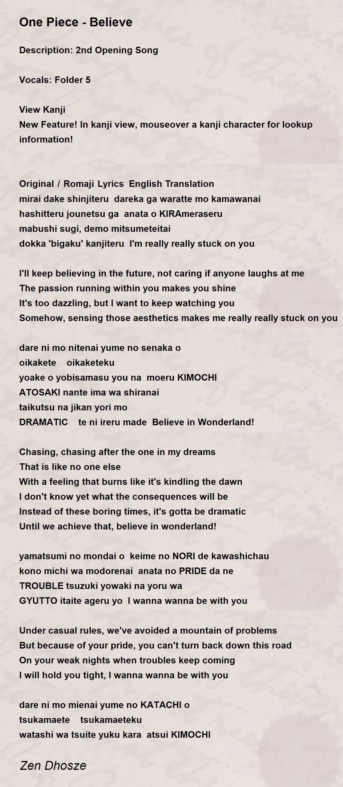 One Piece - Believe - One Piece - Believe Poem by Zen Dhosze