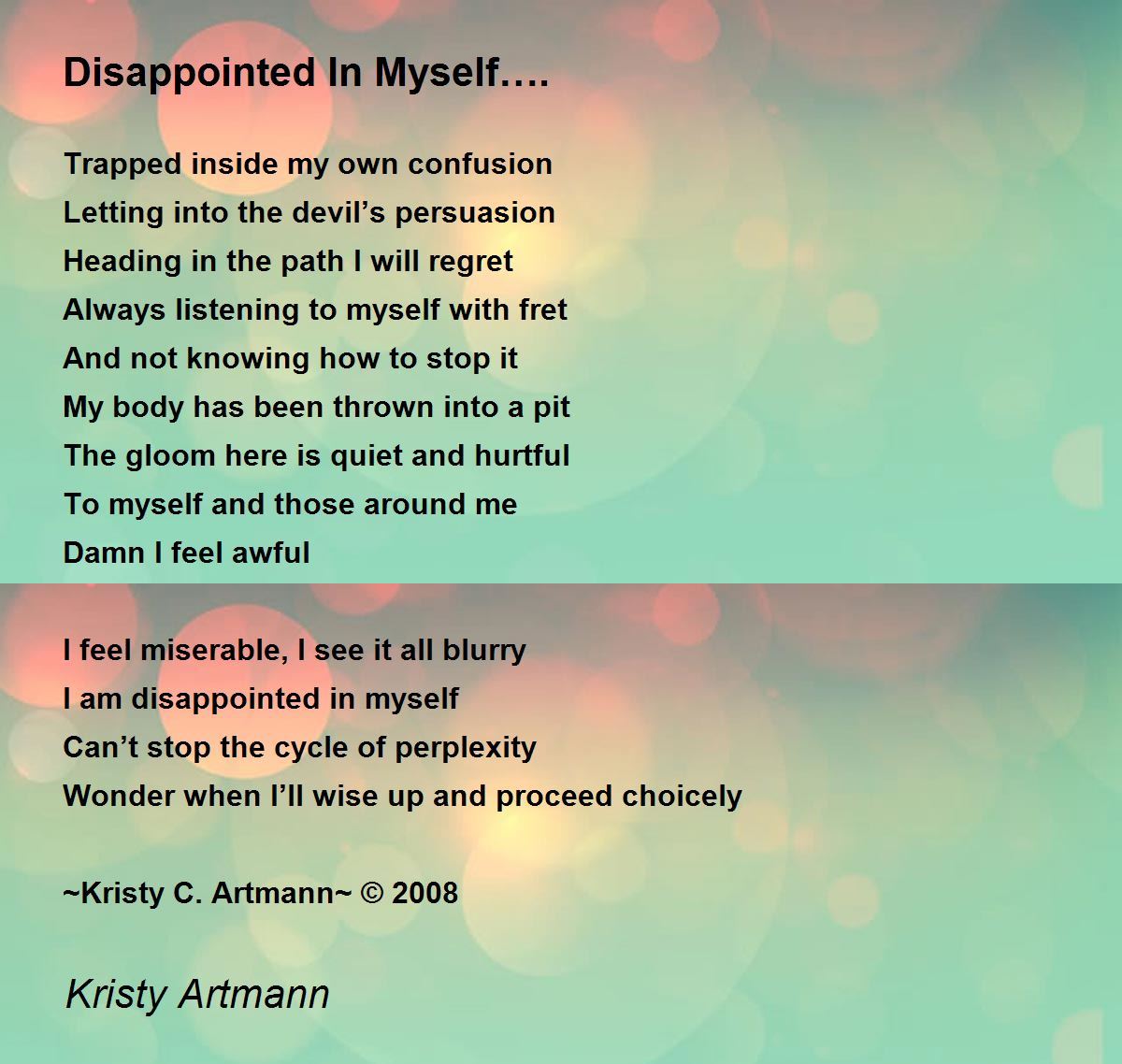 Disappointed In Myself…. - Disappointed In Myself…. Poem by Kristy ...
