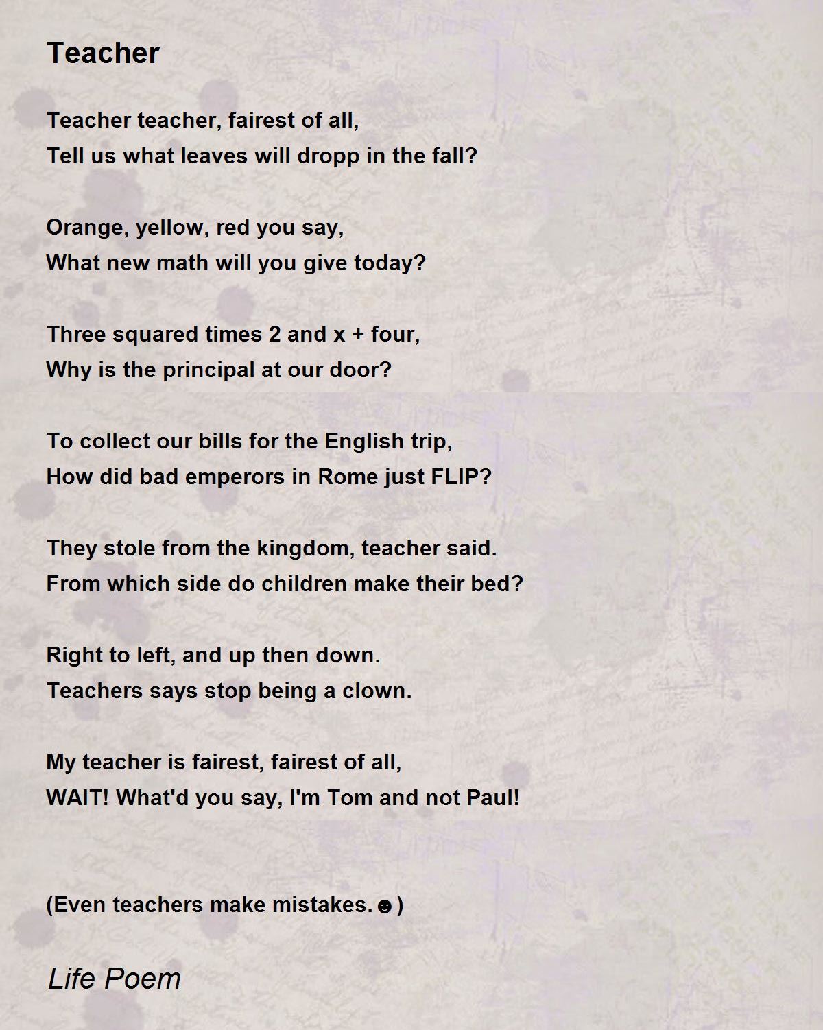 Teacher - Teacher Poem by Life Poem