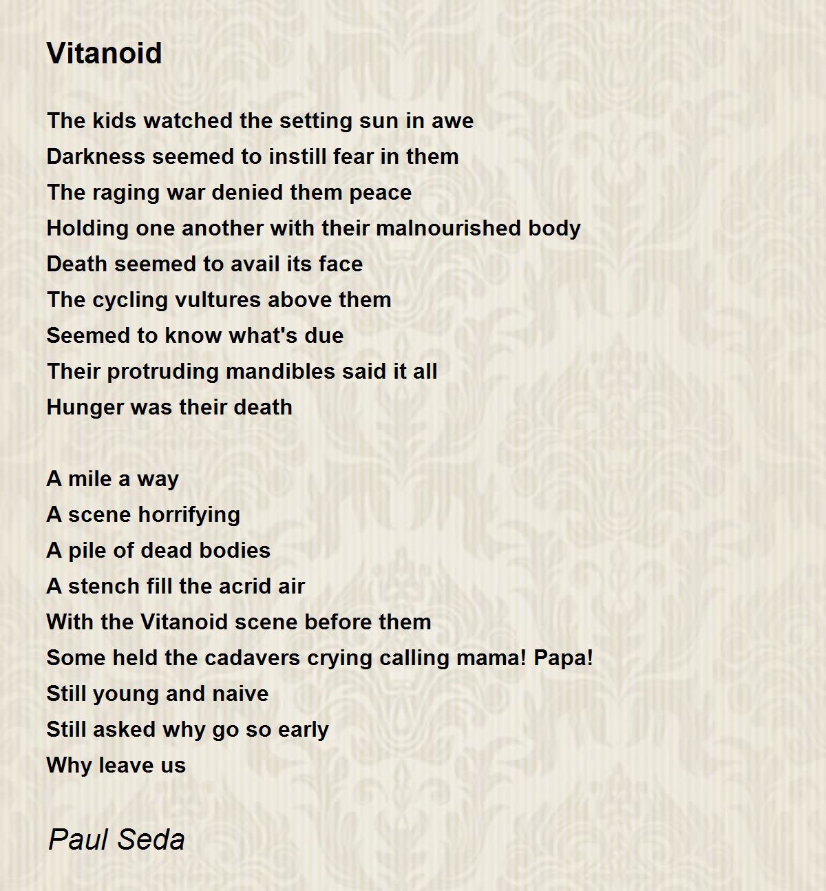 Vitanoid - Vitanoid Poem by Paul Seda