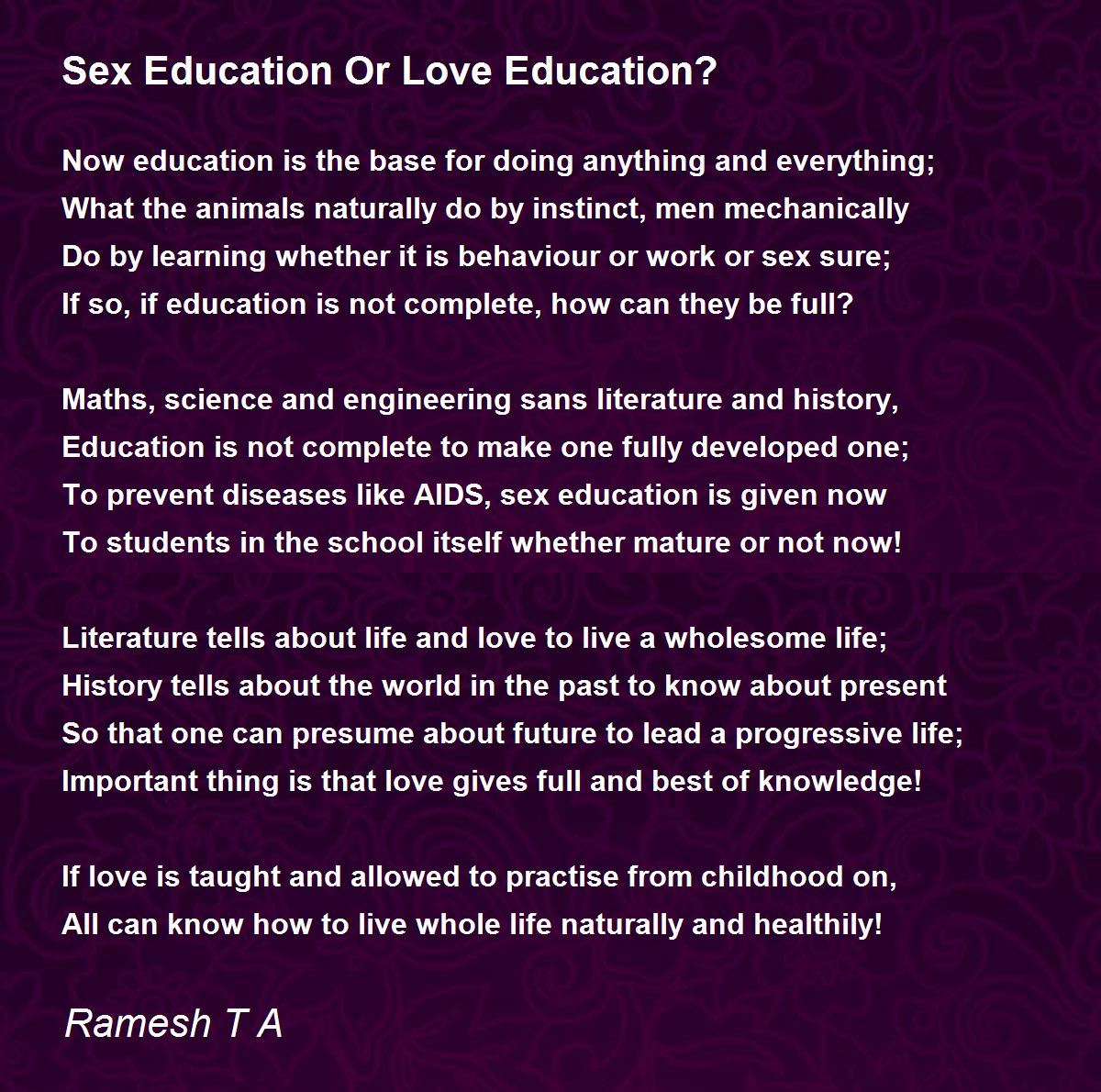 Sex Education Or Love Education? - Sex Education Or Love Education? Poem by  Ramesh T A