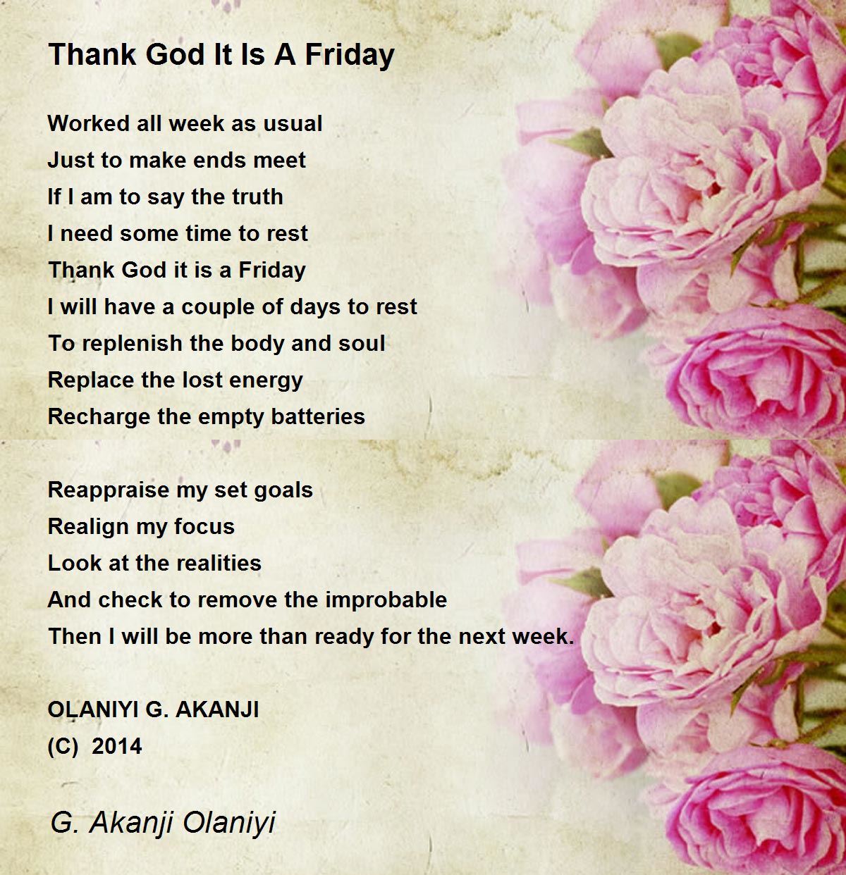 Thank God It Is A Friday - Thank God It Is A Friday Poem by G ...