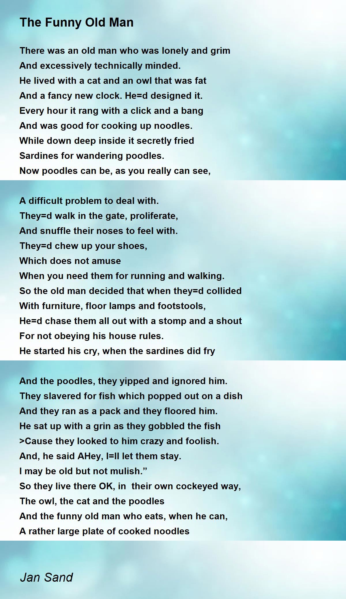The Funny Old Man - The Funny Old Man Poem by Jan Sand