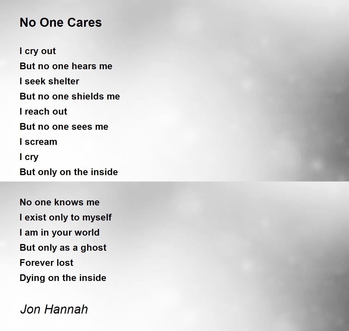 No One Cares - No One Cares Poem by Jon Hannah