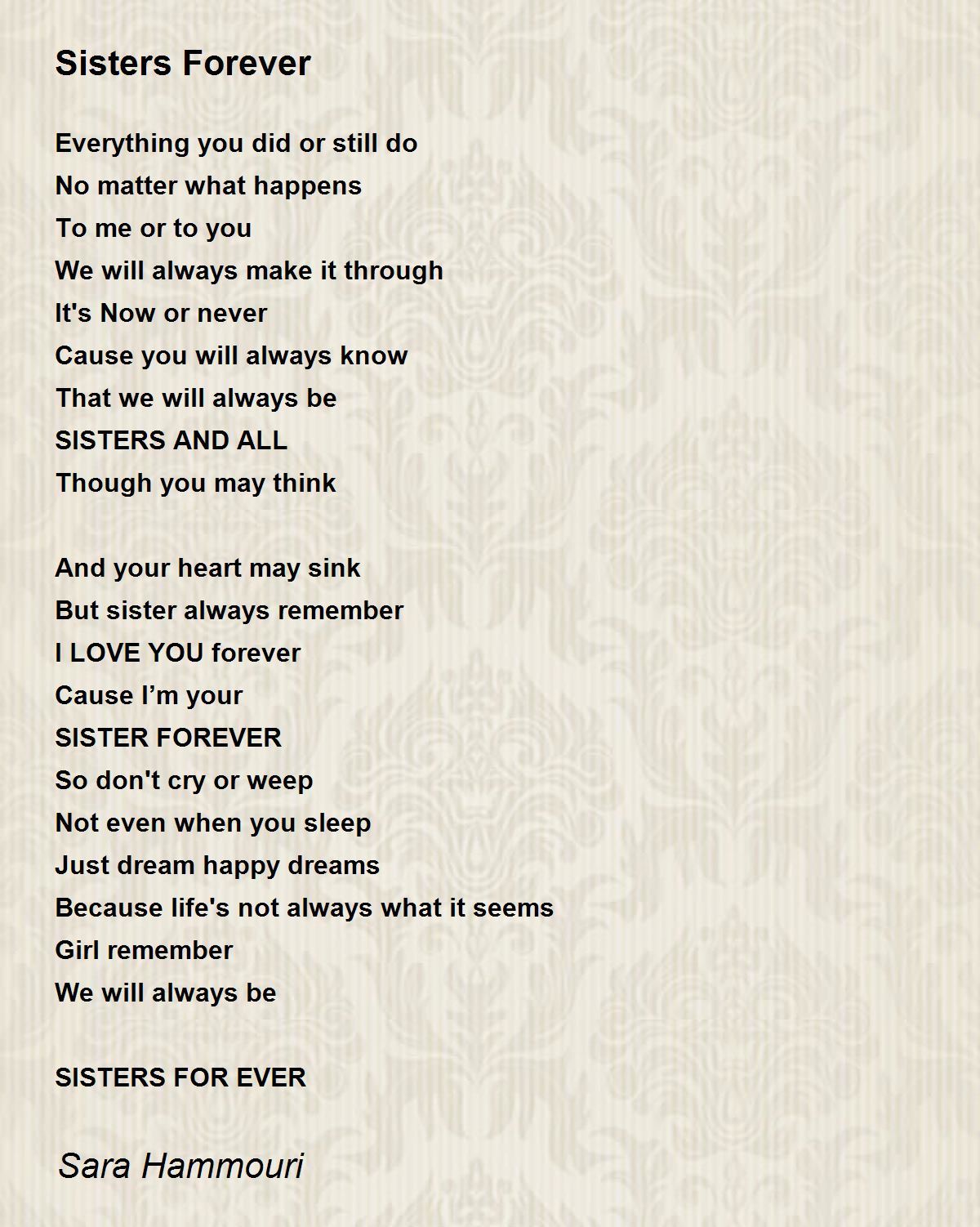 Sisters Forever - Sisters Forever Poem by Sara Hammouri