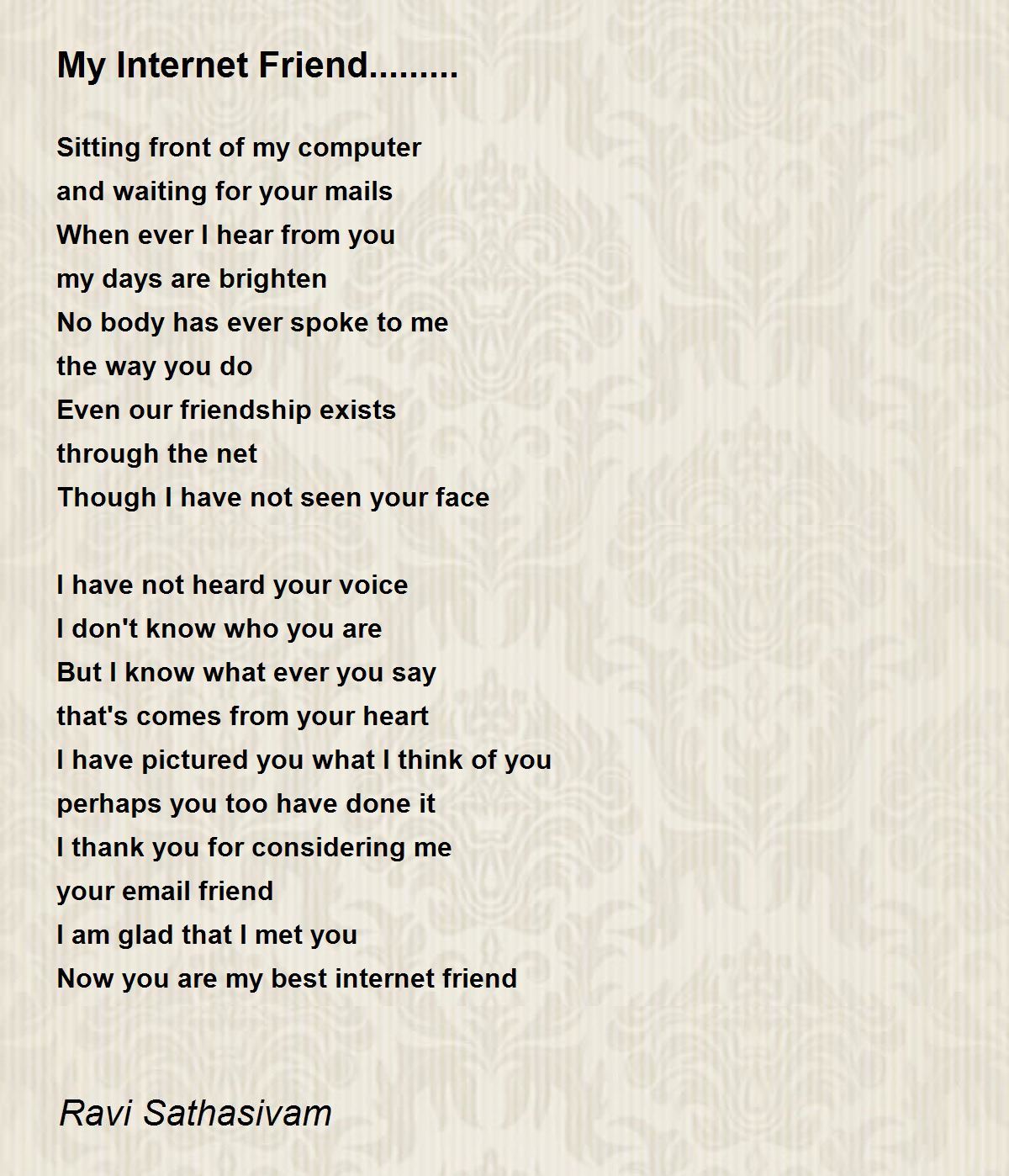 My Internet Friend - My Internet Friend Poem by