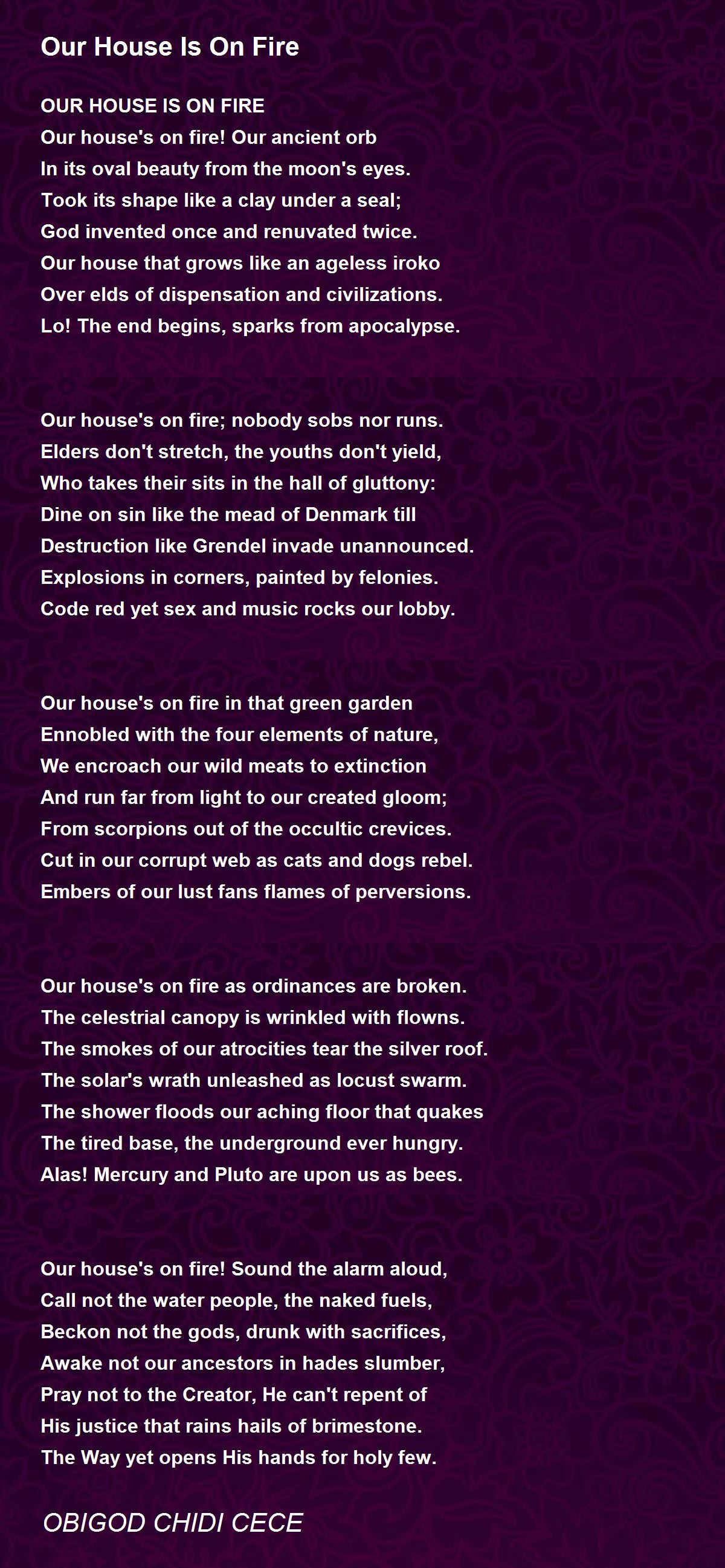 Our House Is On Fire - Our House Is On Fire Poem by ObiGod Chidi CC