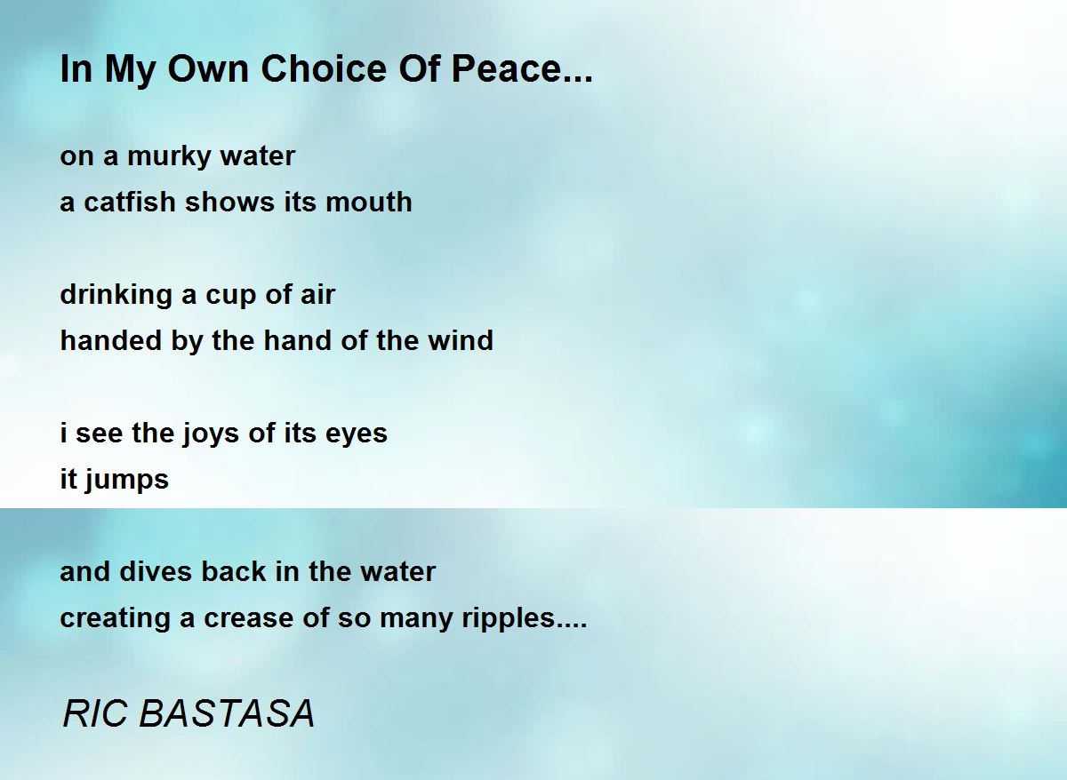 To Each His Own - To Each His Own Poem by RIC BASTASA