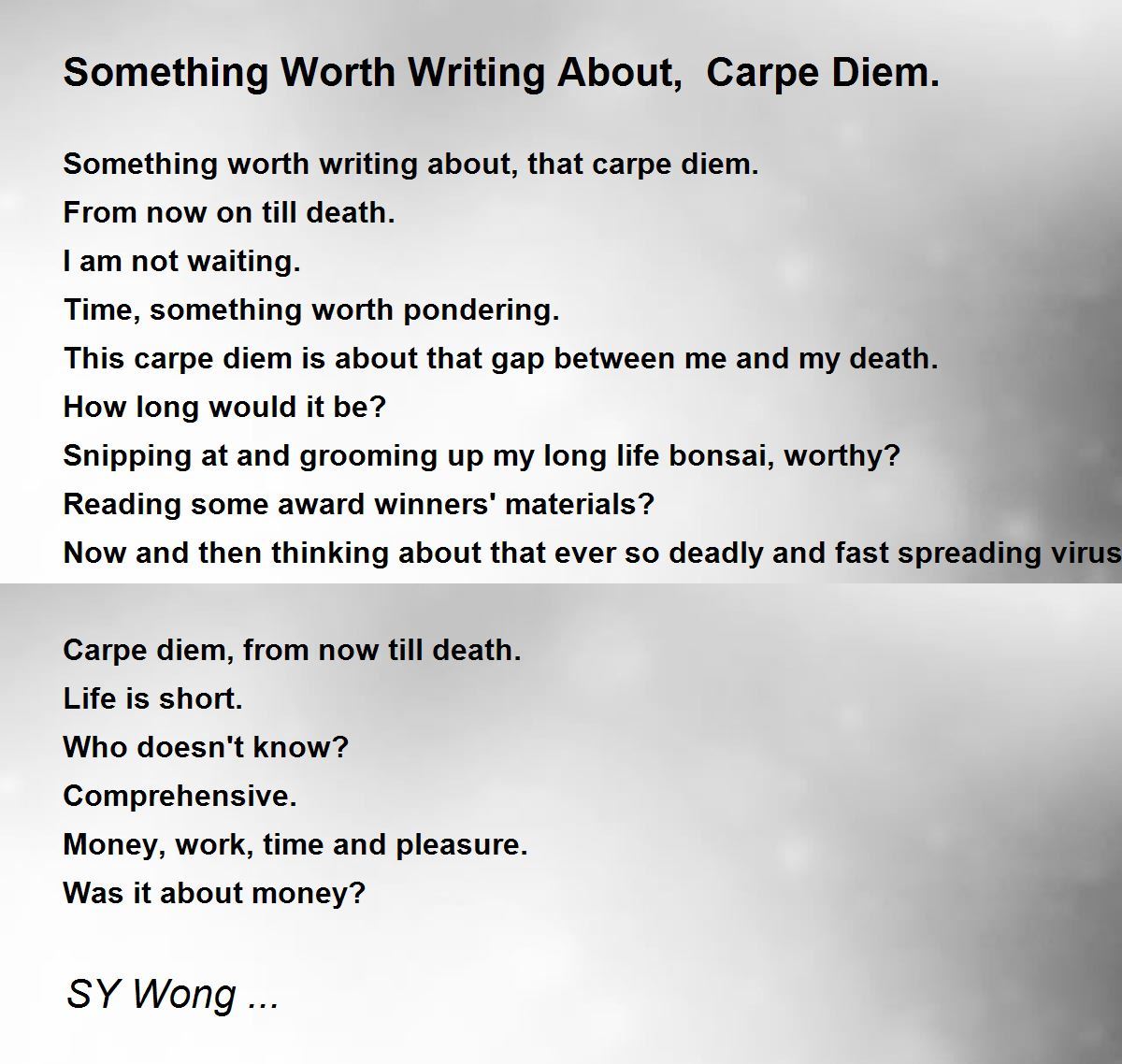 Something Worth Writing About, Carpe Diem. - Something Worth ...