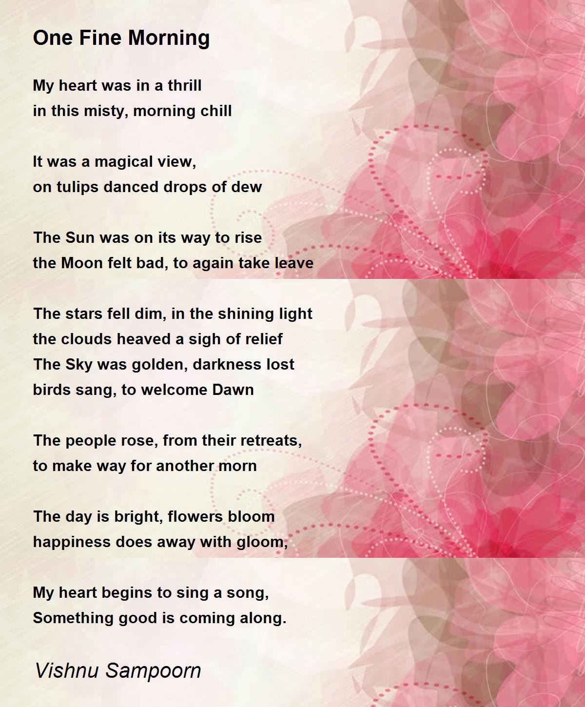 One Fine Morning - One Fine Morning Poem by Vishnu Sampoorn