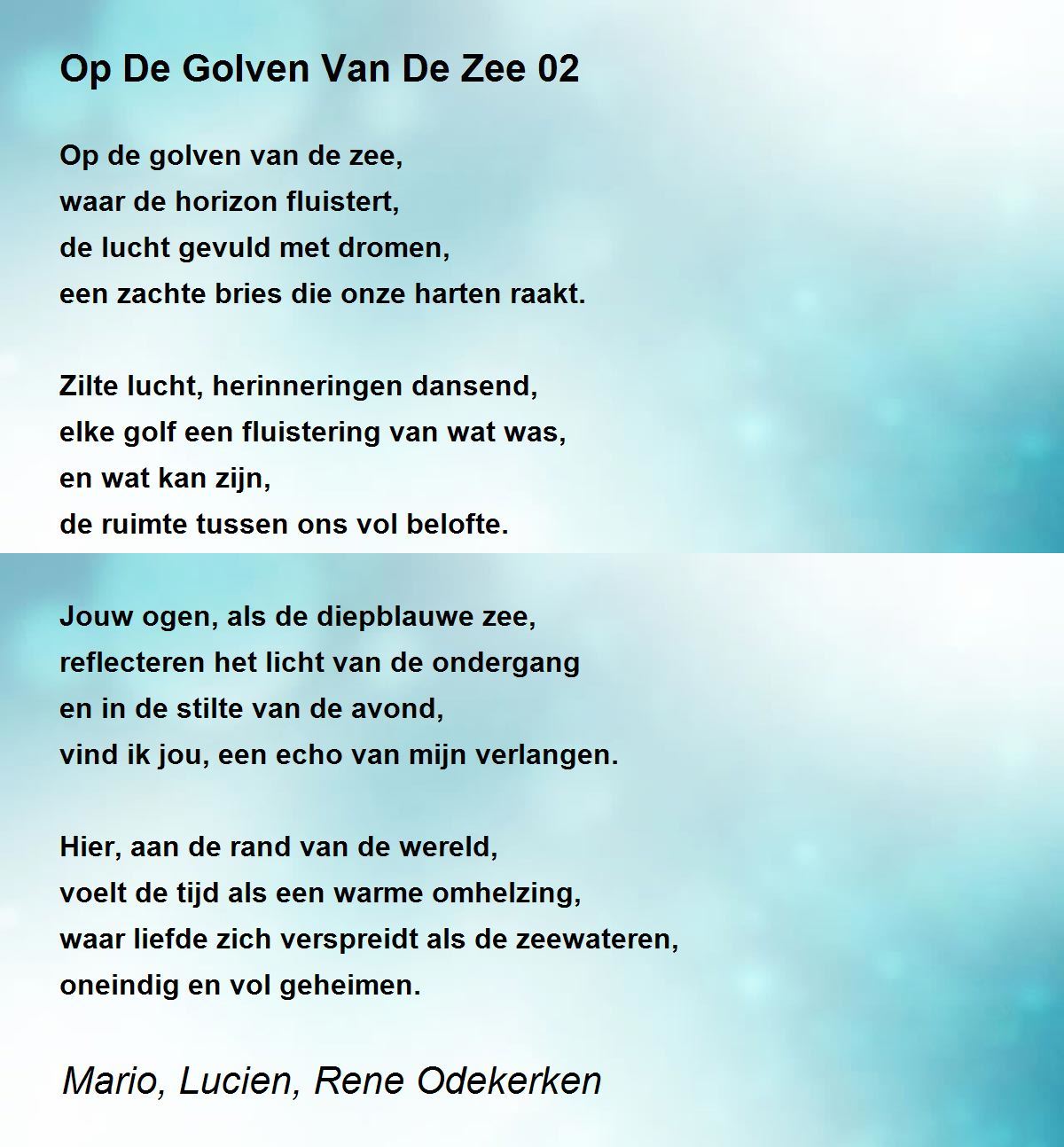 Op De Golven Van De Zee 02 - Op De Golven Van De Zee 02 Poem by Mario,  Lucien, Rene Odekerken, image size:1200x1294