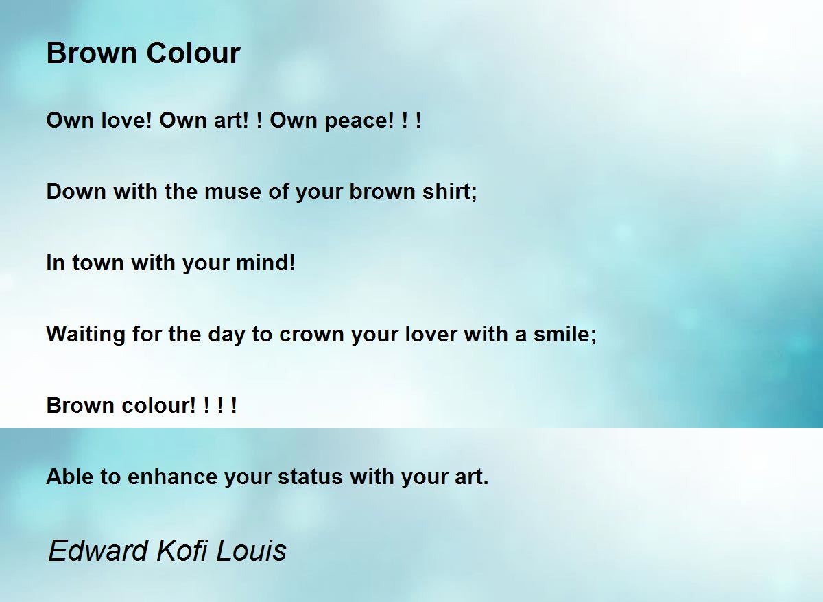 Brown Colour - Brown Colour Poem by Edward Kofi Louis