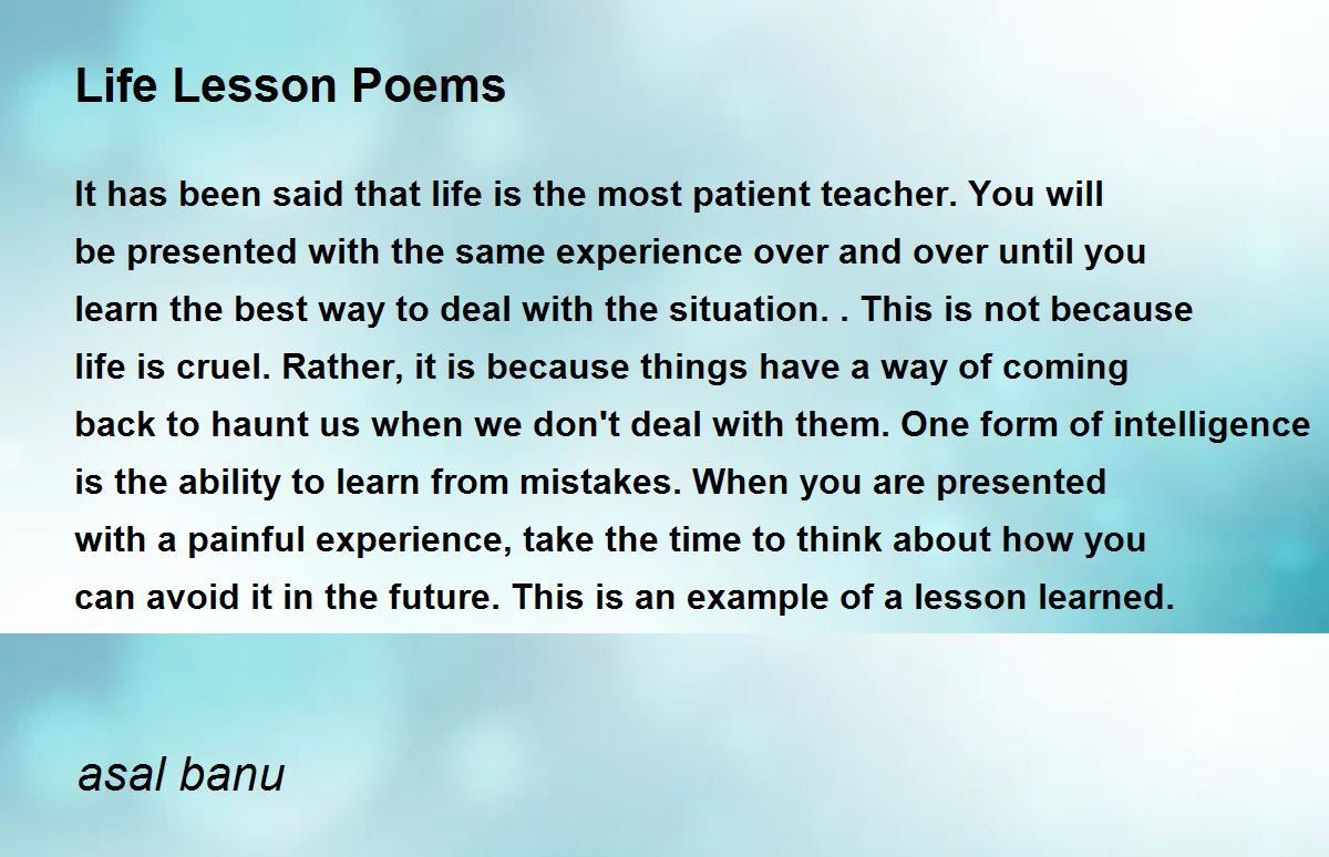 Life Lesson Poems - Life Lesson Poems Poem by asal banu