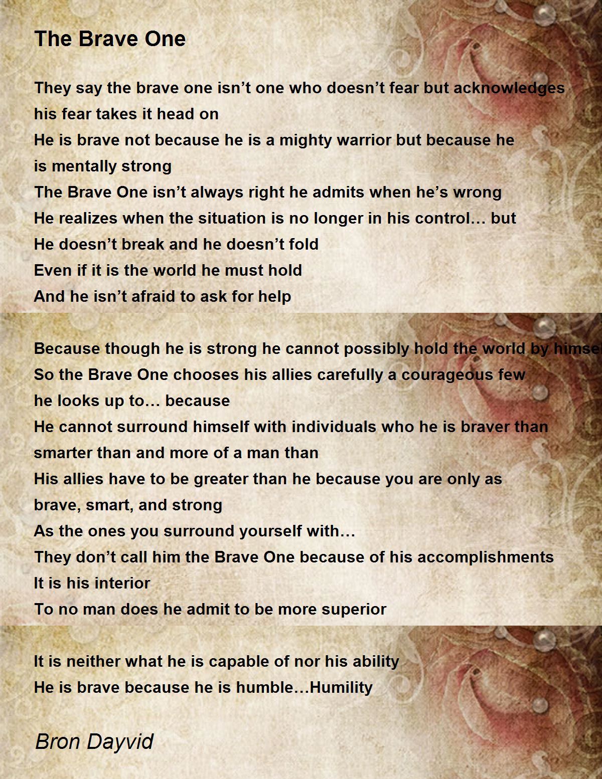 The Brave One - The Brave One Poem by Bron Dayvid