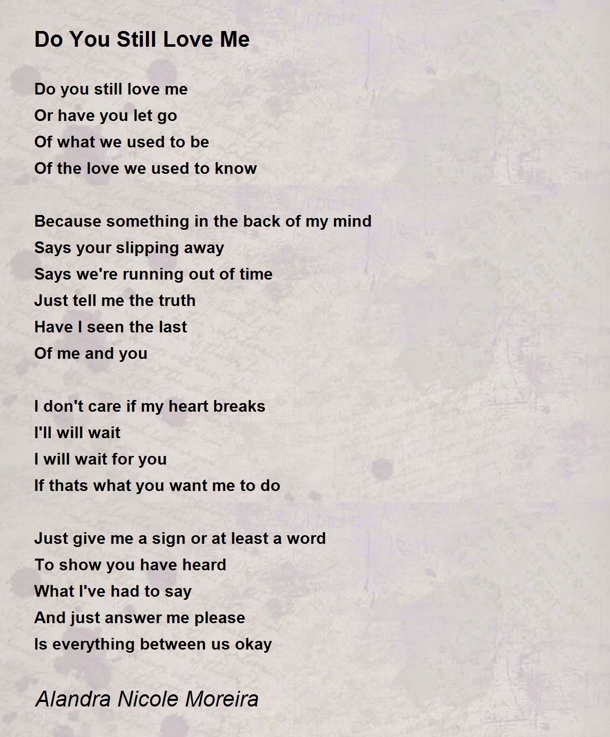 Do You Still Love Me - Do You Still Love Me Poem by Alandra Nicole Moreira