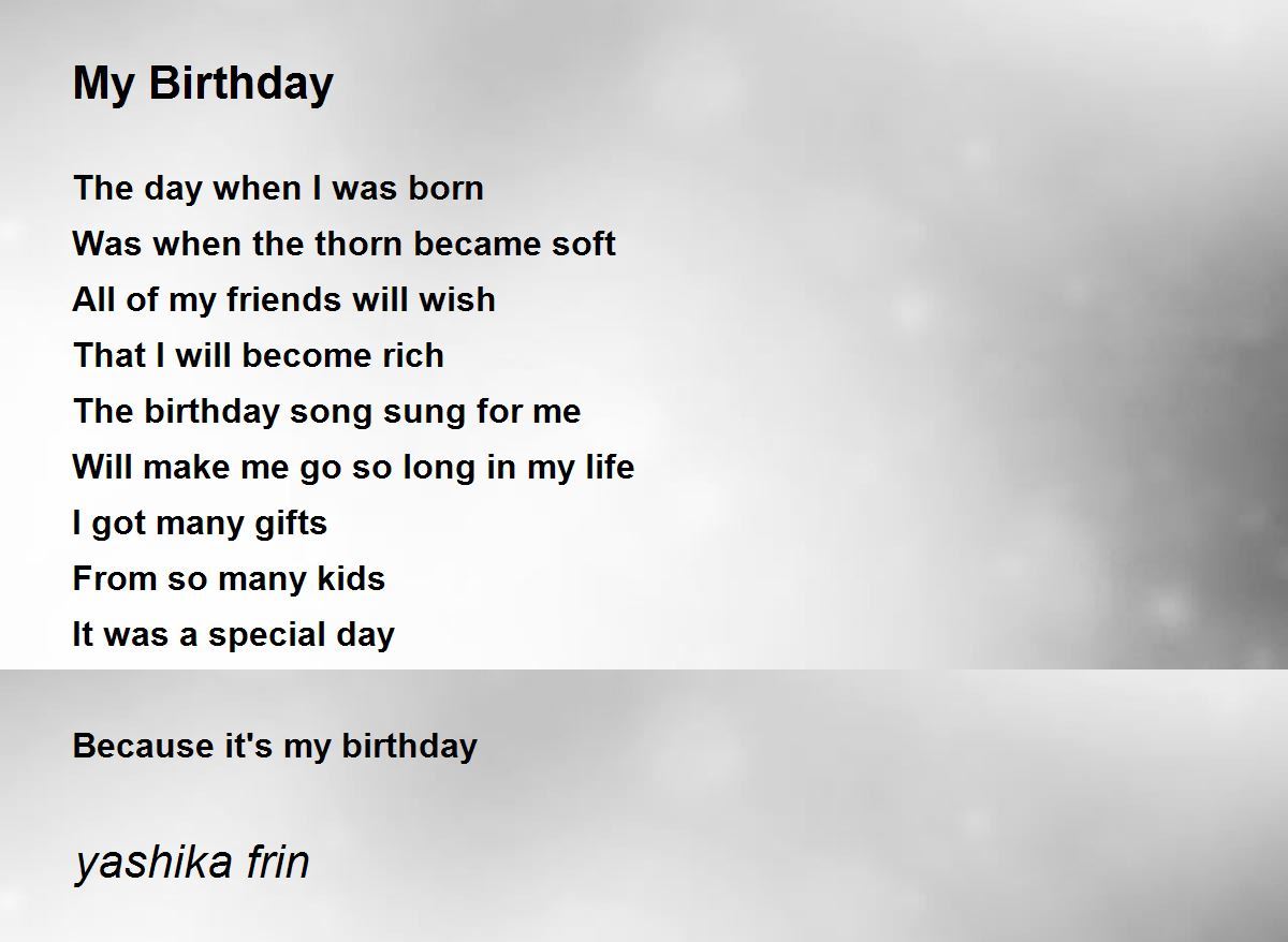 My Birthday - My Birthday Poem by yashika frin