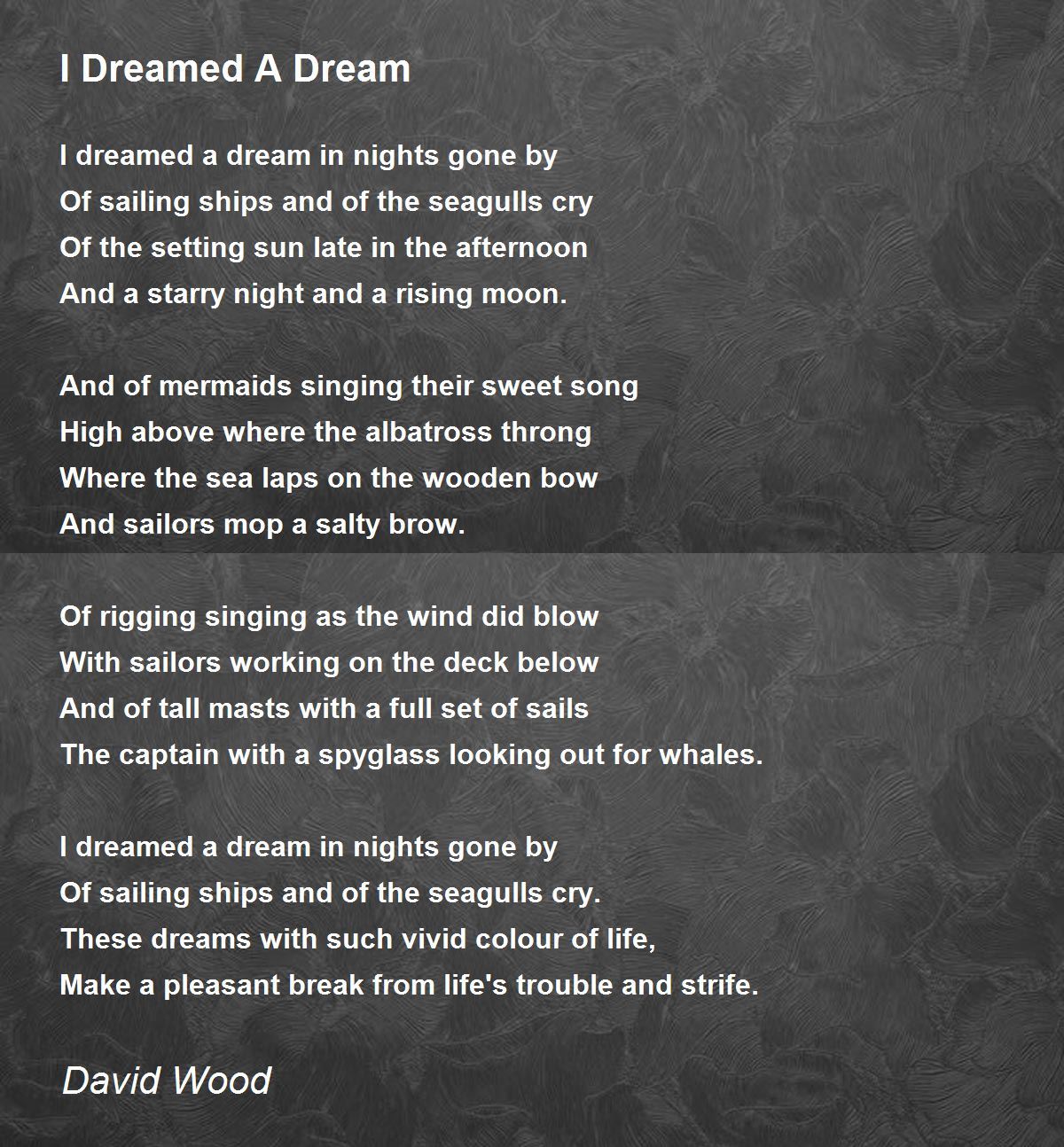 I Dreamed A Dream - I Dreamed A Dream Poem by David Wood