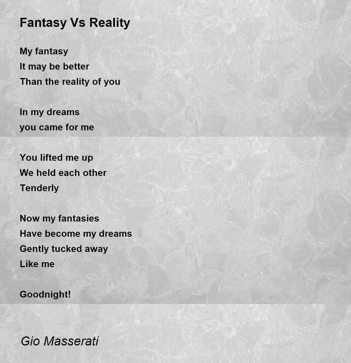 reality vs fantasy
