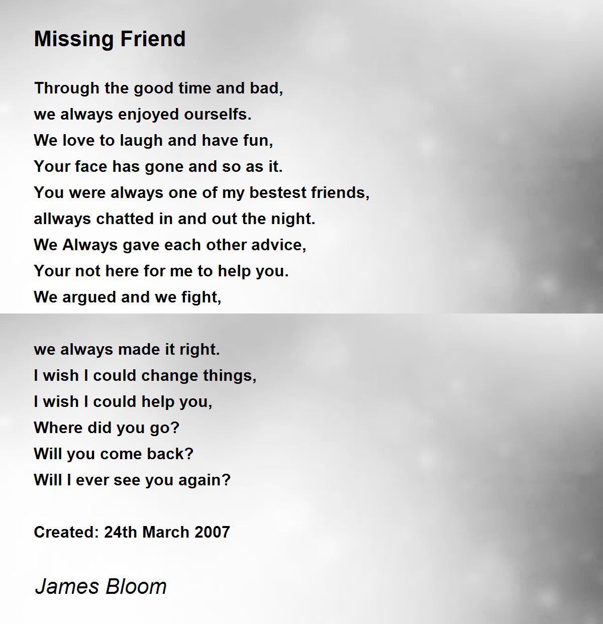 Missing Friend - Missing Friend Poem by James Bloom