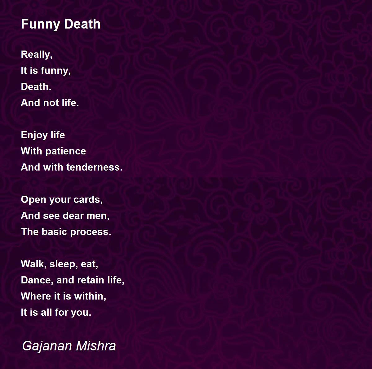 Funny Death - Funny Death Poem by Gajanan Mishra