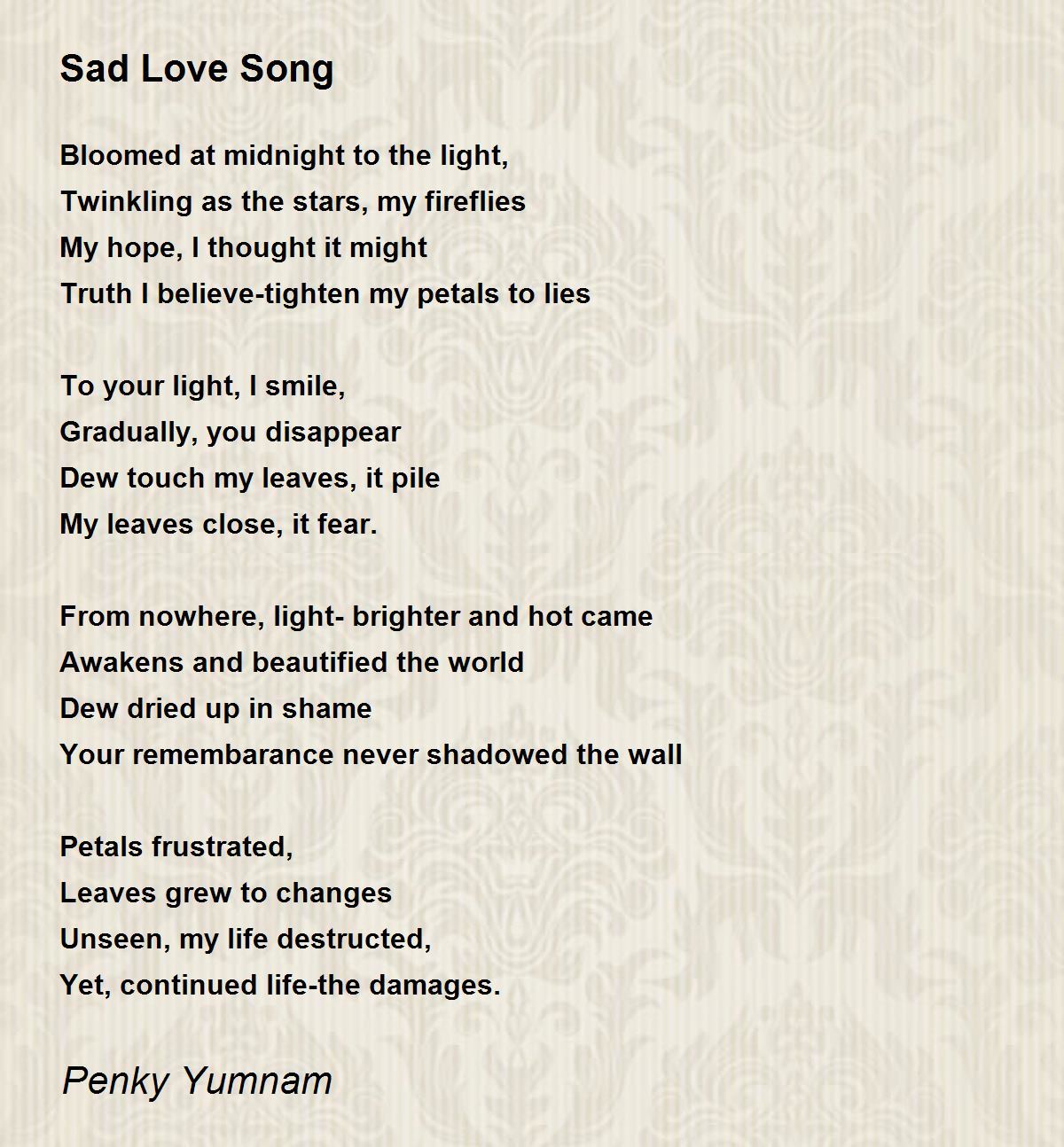 Sad Love Song - Sad Love Song Poem by Penky Yumnam
