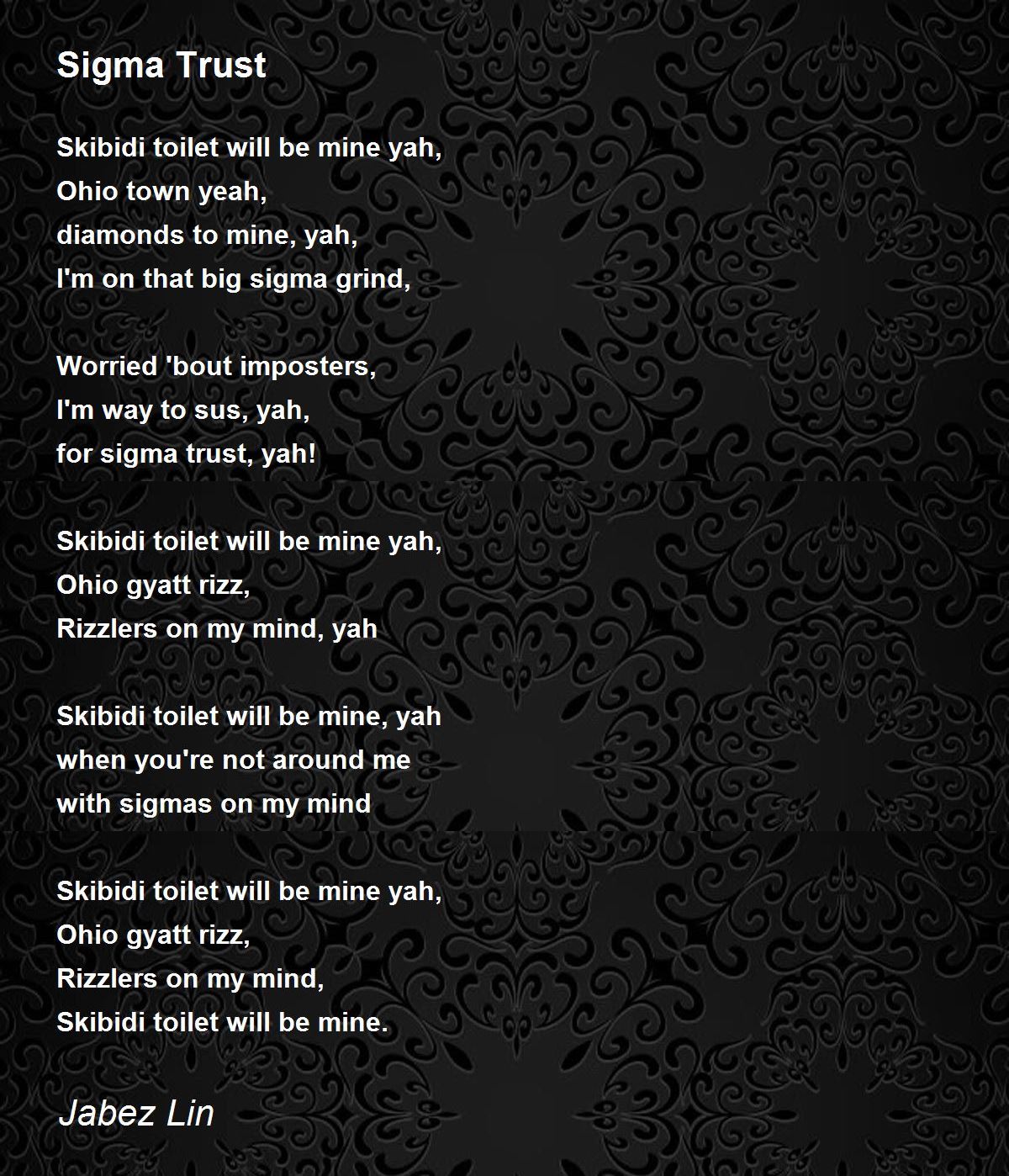 Sigma Trust - Sigma Trust Poem by Jabez Lin