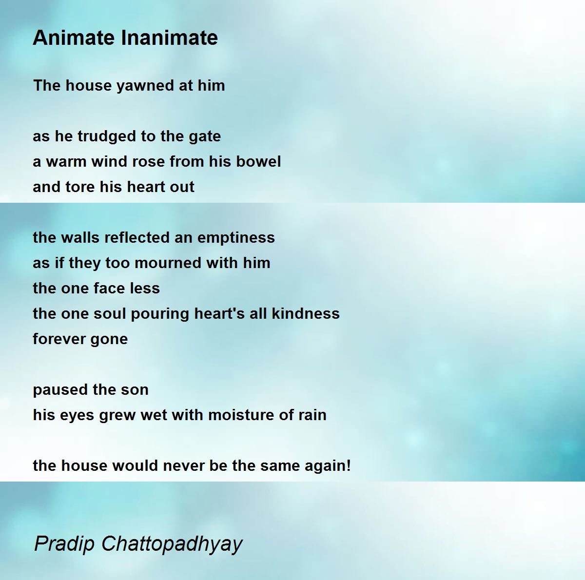 Animate Inanimate - Animate Inanimate Poem by Pradip Chattopadhyay