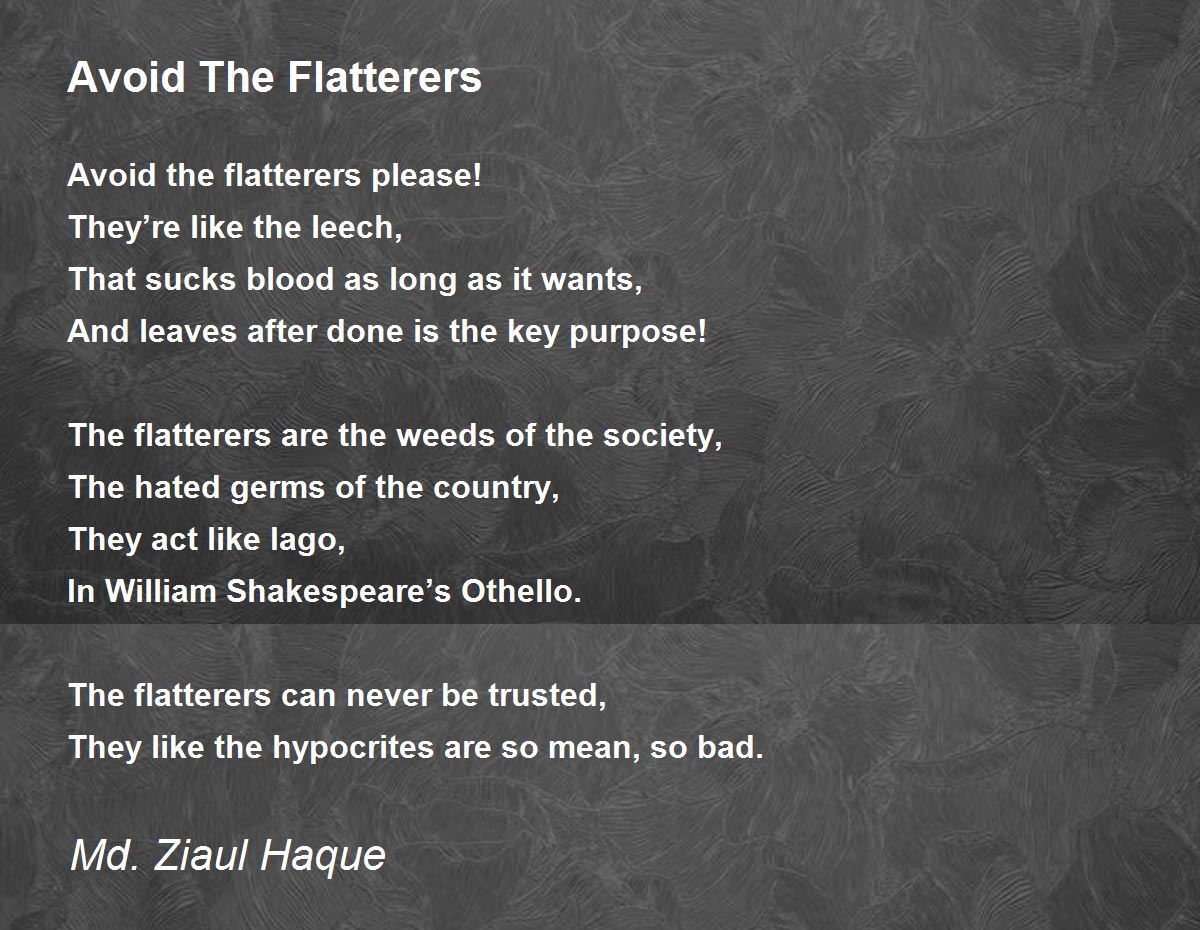 Avoid The Flatterers Poem by Md. Ziaul Haque