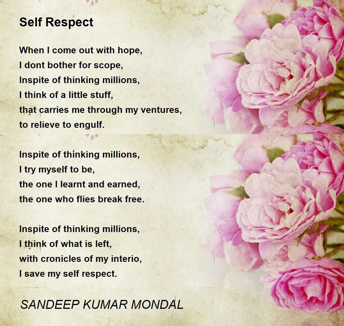 Self Respect - Self Respect Poem by SANDEEP KUMAR MONDAL