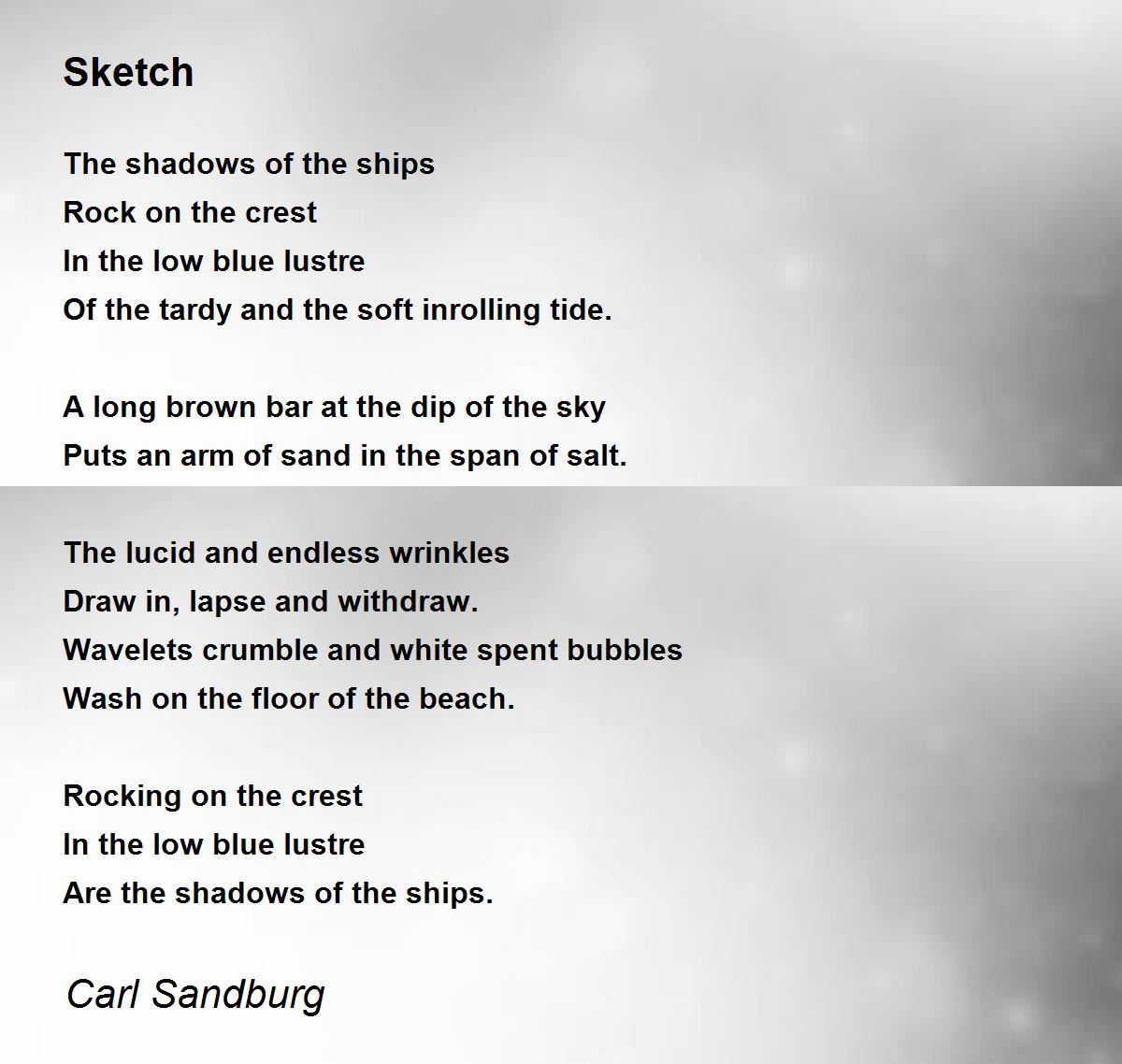 Sketch  Sketch Poem by Carl Sandburg