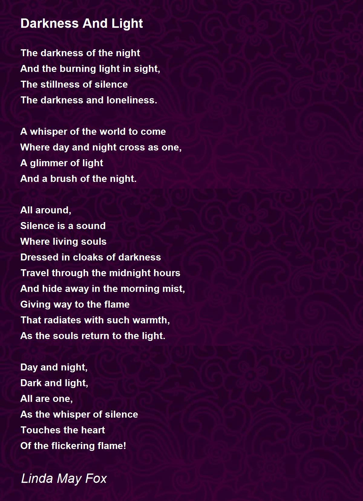 Darkness And Light Poem By Linda May Fox