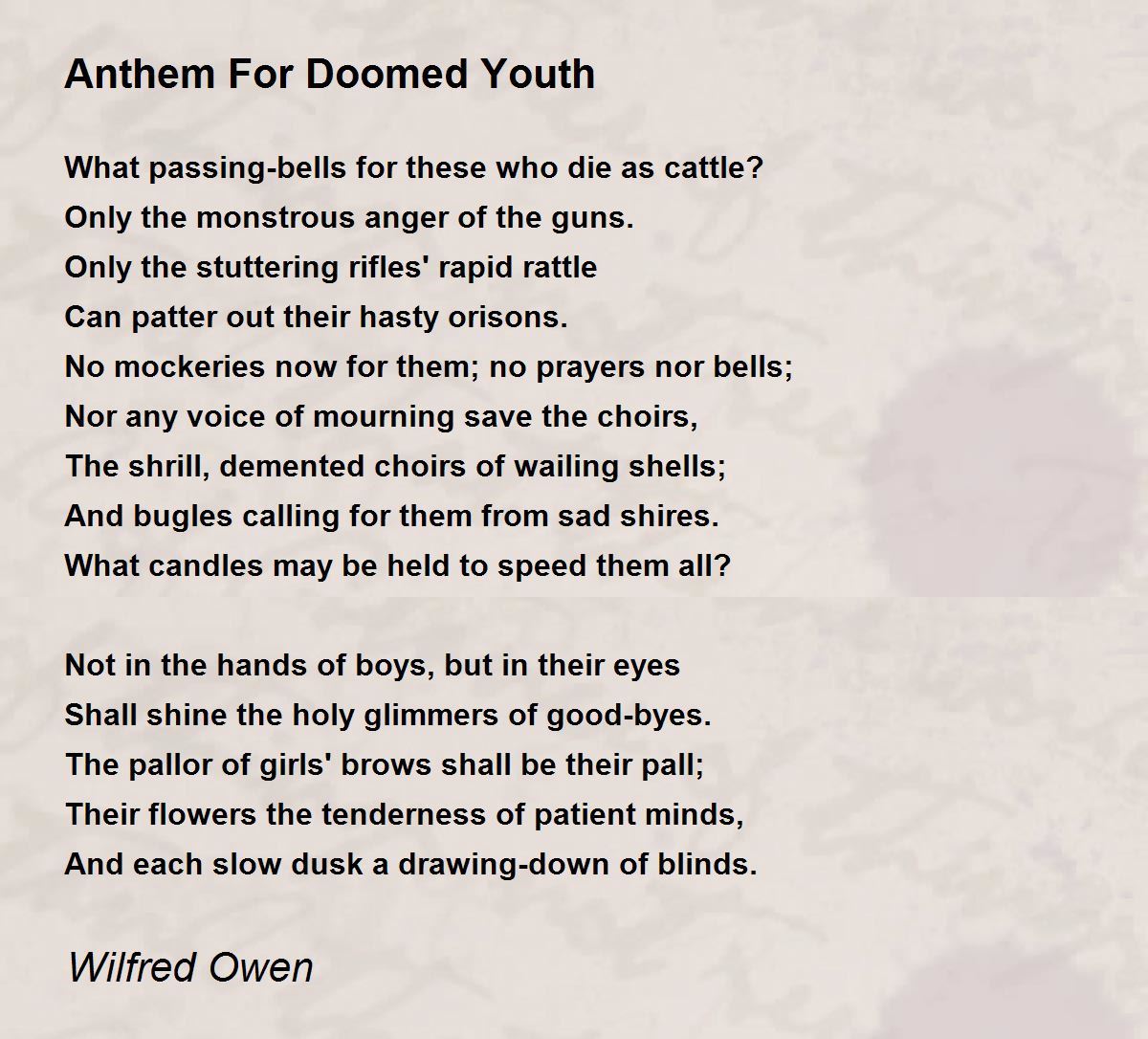 Anthem For Doomed Youth - Anthem For Doomed Youth Poem by Wilfred Owen