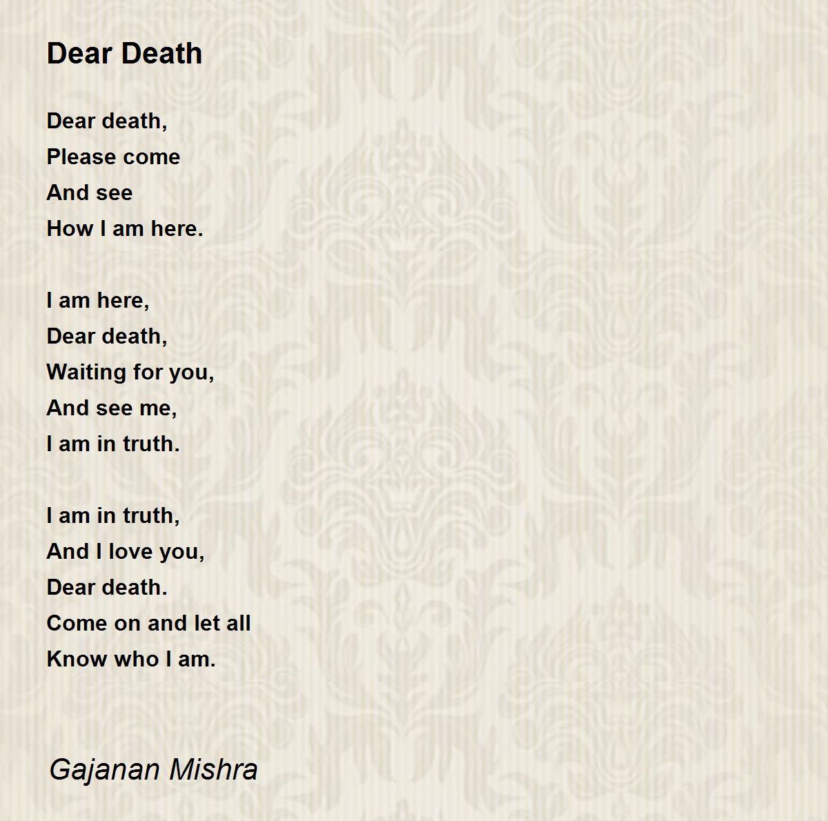 Dear Death - Dear Death Poem by Gajanan Mishra