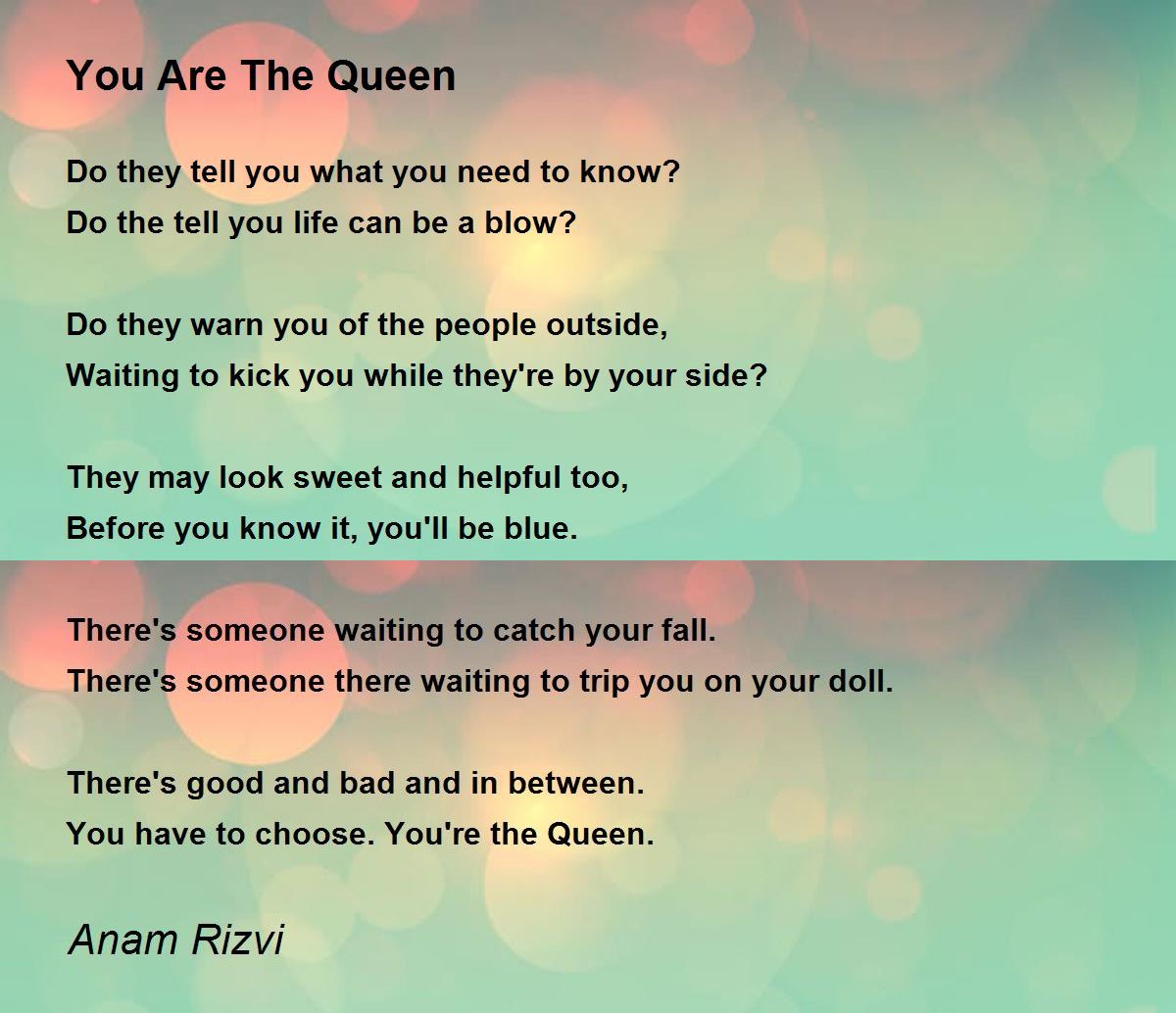You Are The Queen - You Are The Queen Poem by Anam Rizvi