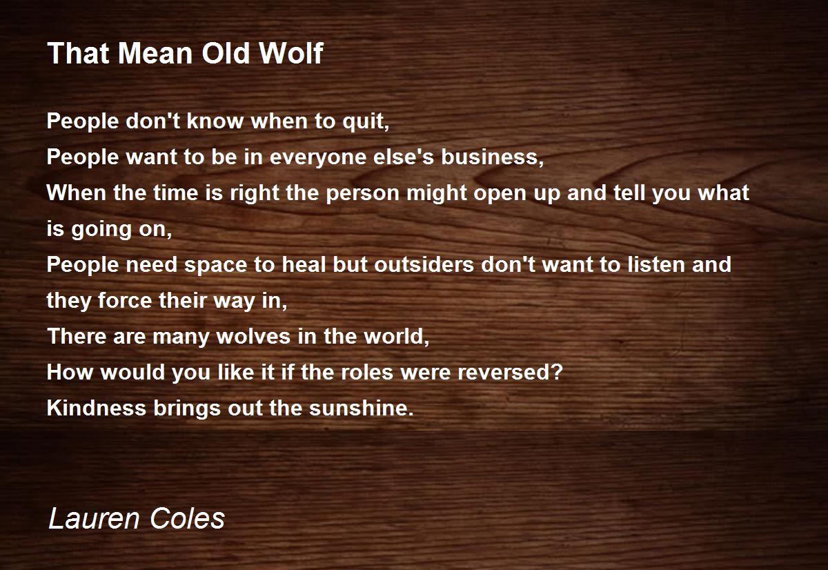 That Mean Old Wolf - That Mean Old Wolf Poem by Lauren Coles