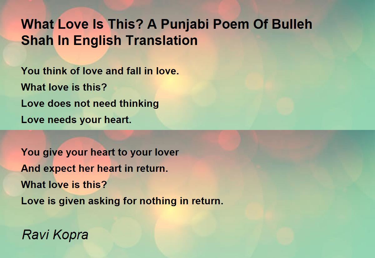 What Love Is This? A Punjabi Poem Of Bulleh Shah In English ...