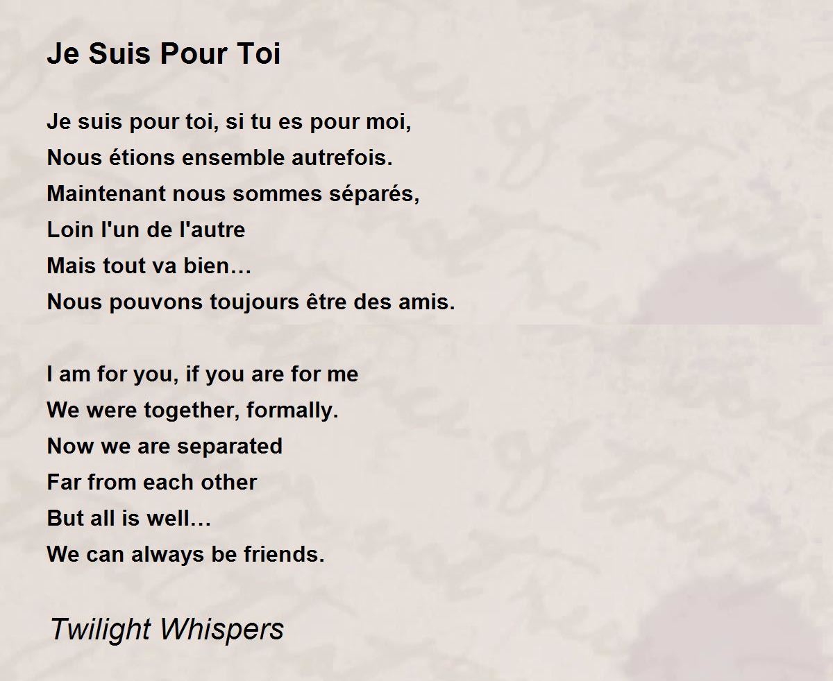 Je Suis Pour Toi - Je Suis Pour Toi Poem by Twilight Whispers